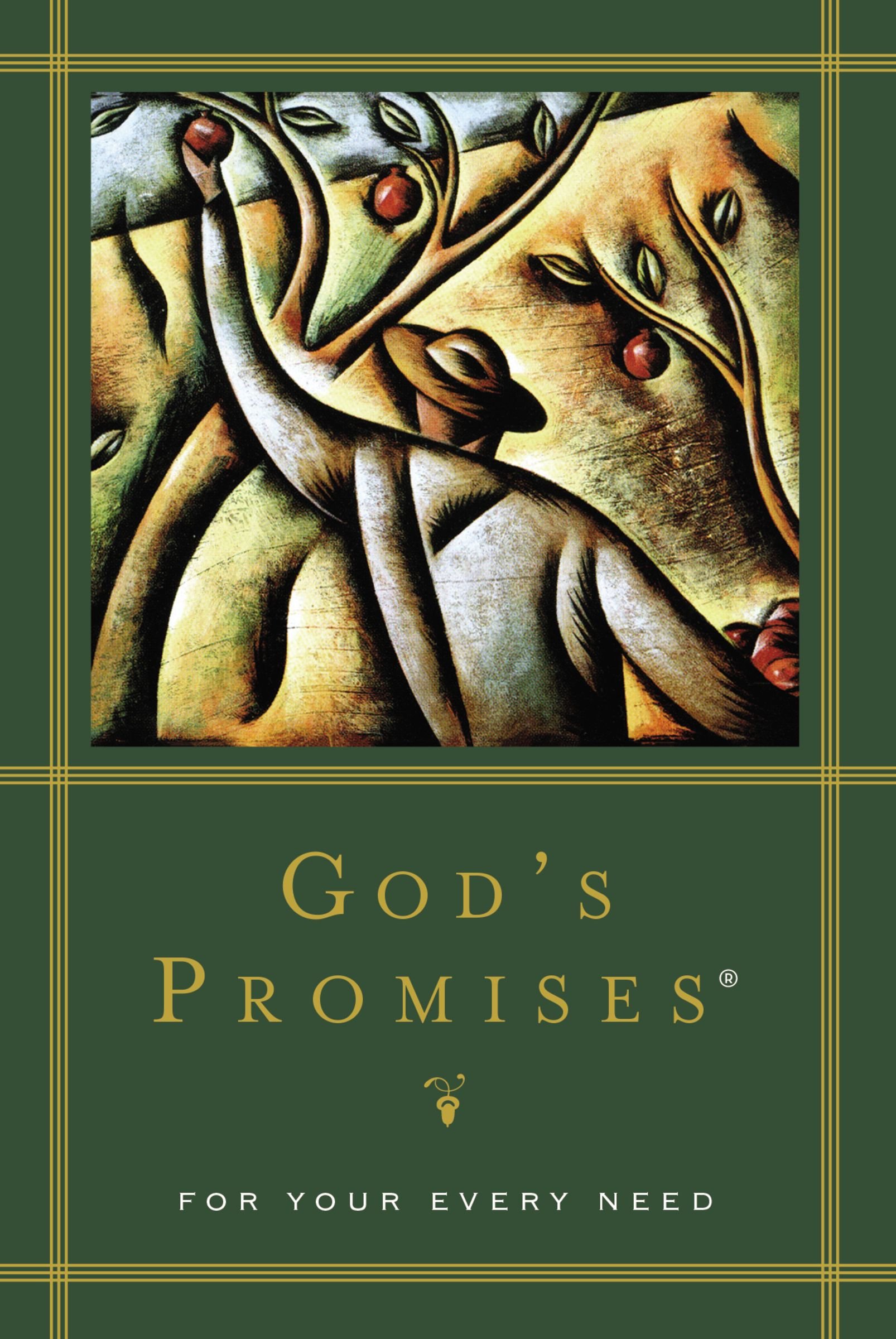 God's Promises for Your Every Need: A Treasury of Scripture for Life