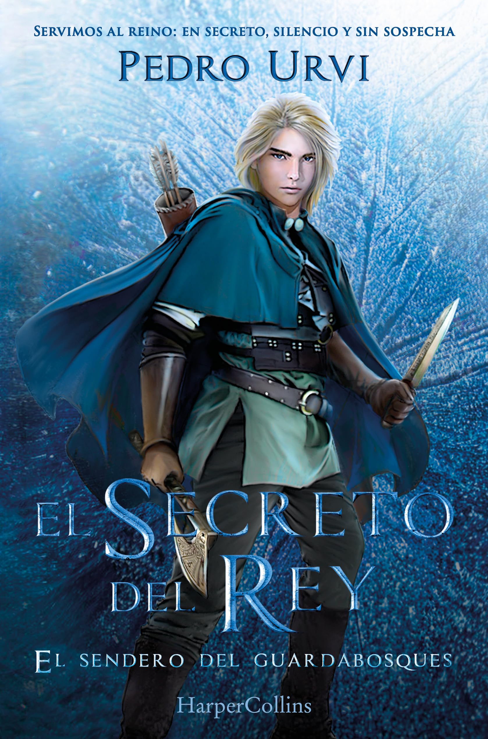 El secreto del rey: (El Sendero del Guardabosques, Libro 2) (HARPERCOLLINS)