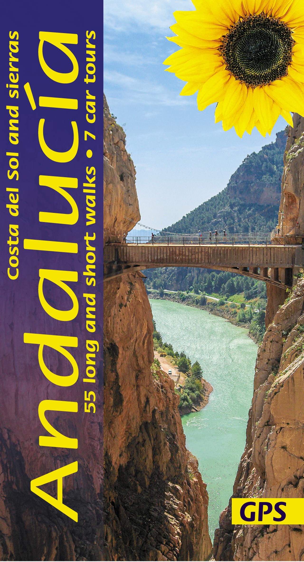 Andalucia, Costa del Sol and Sierras Sunflower Walking Guide: 55 long and short walks and 7 car tours (Sunflower Guides)