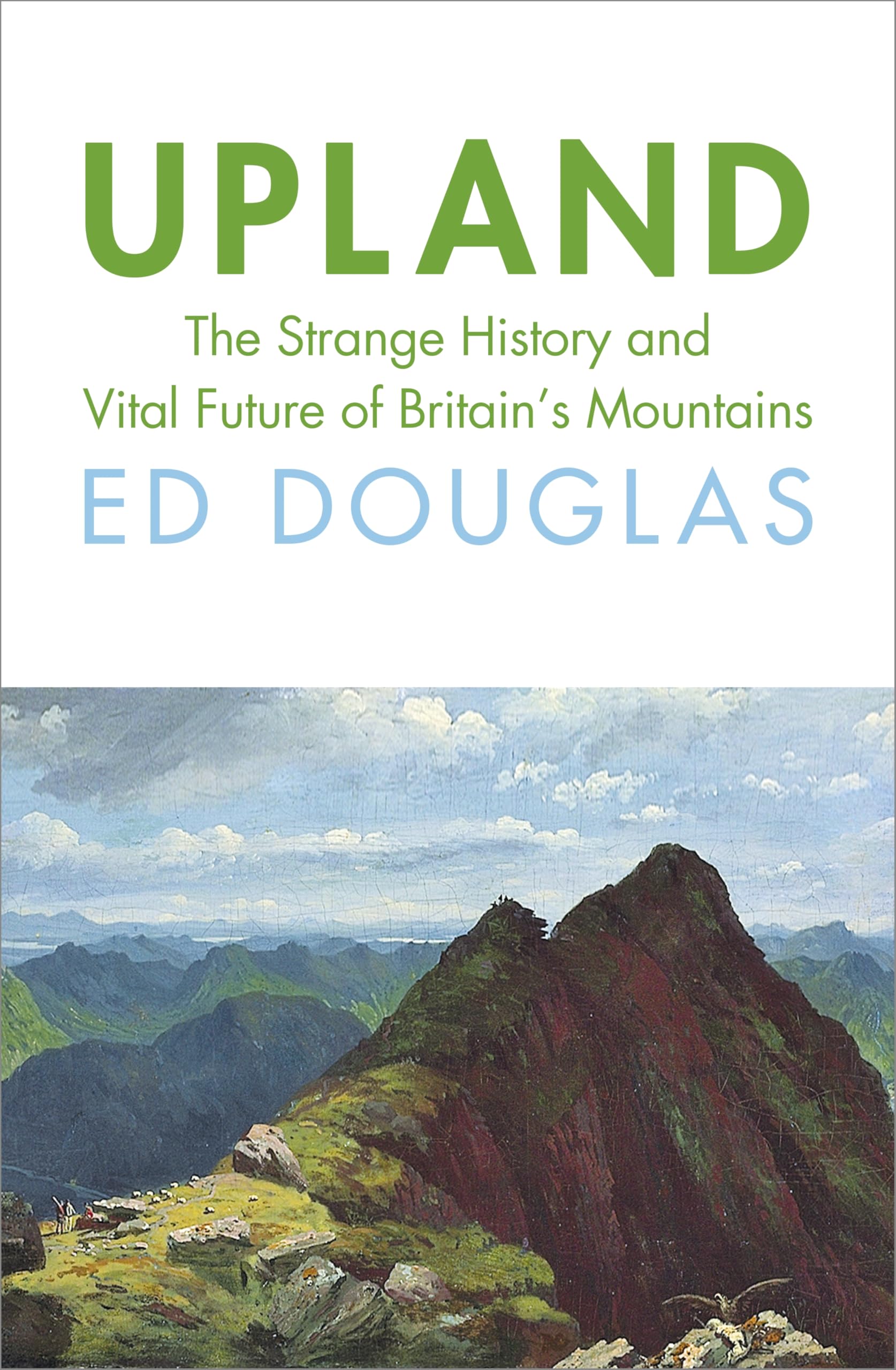 Upland by Ed Douglas (Hardback Book)