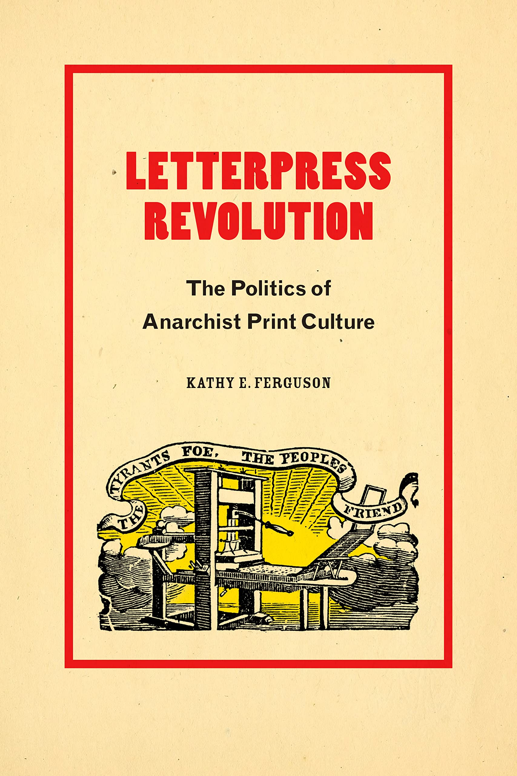 Letterpress Revolution by Kathy E. Ferguson - 9781478019237