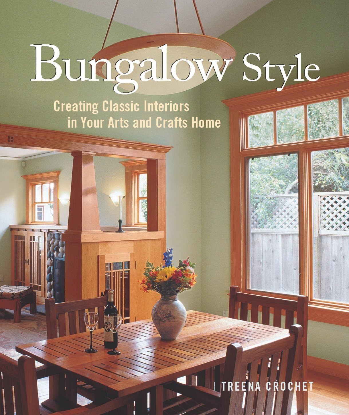 Bungalow Style: Creating Classic Interiors in Your Arts and Crafts