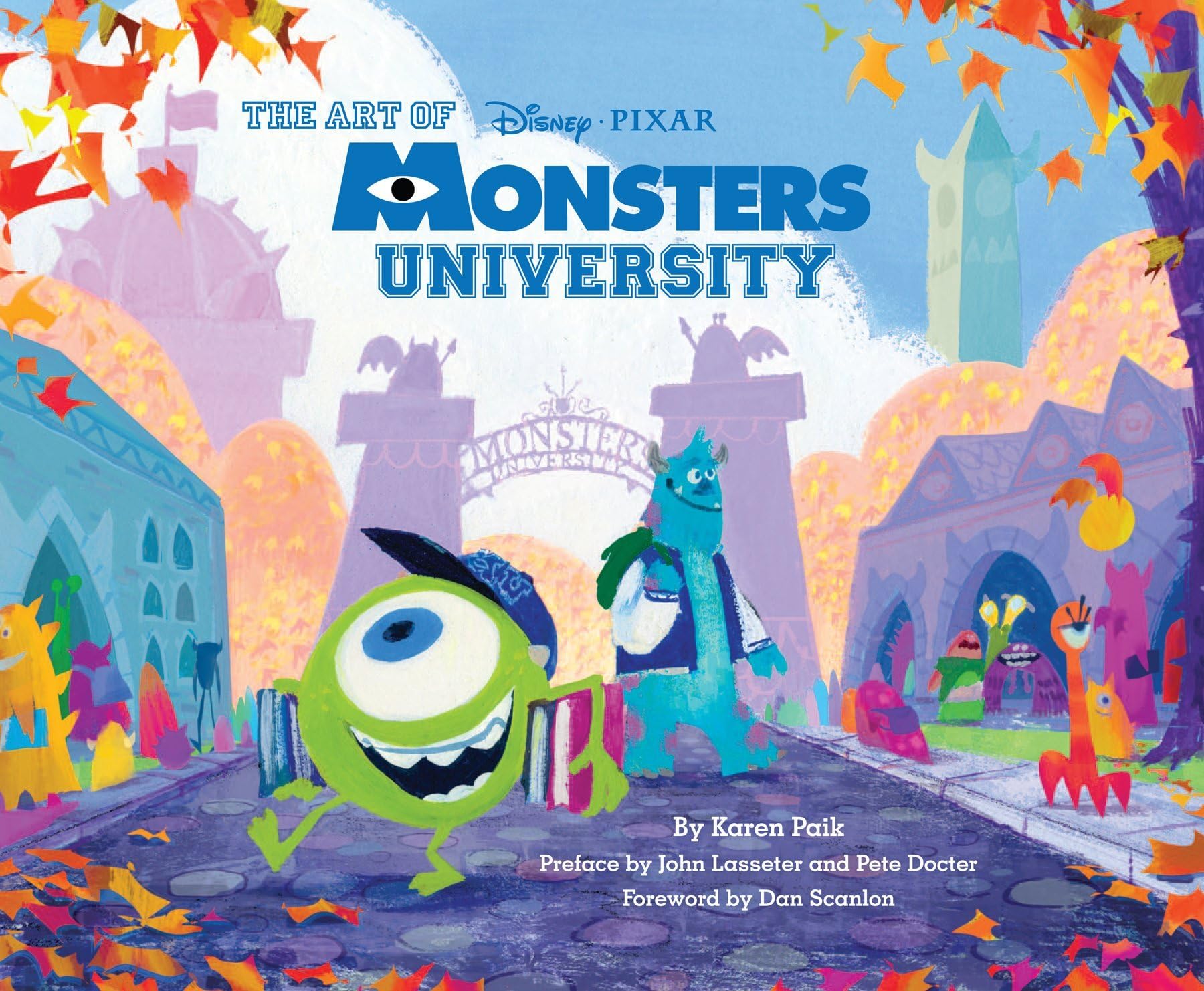 The Art of Monsters University Hardcover โ January 1, 2013