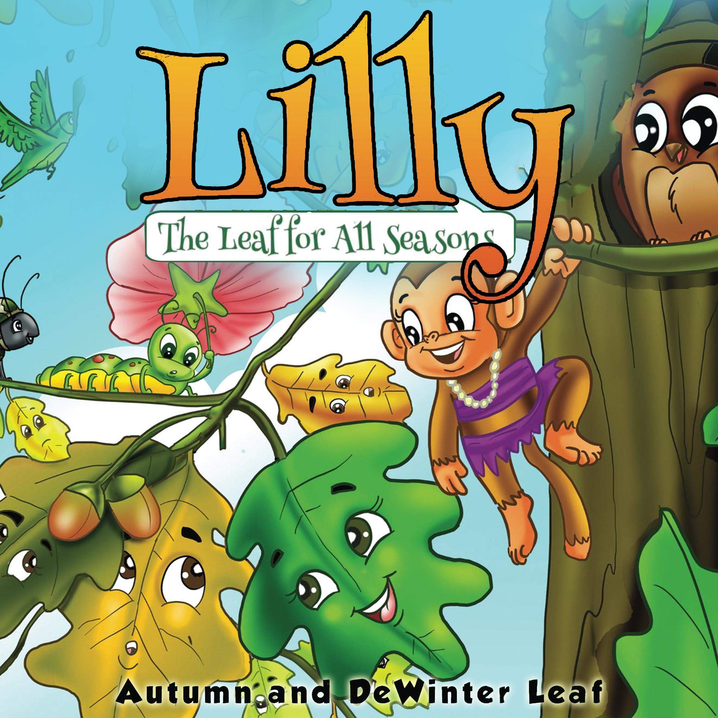 Lilly the Leaf for All Seasons