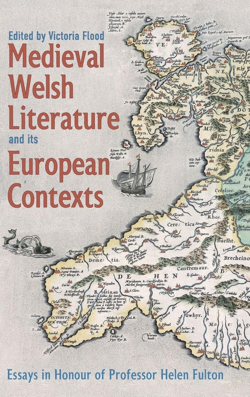 Medieval Welsh Literature and its European Contexts