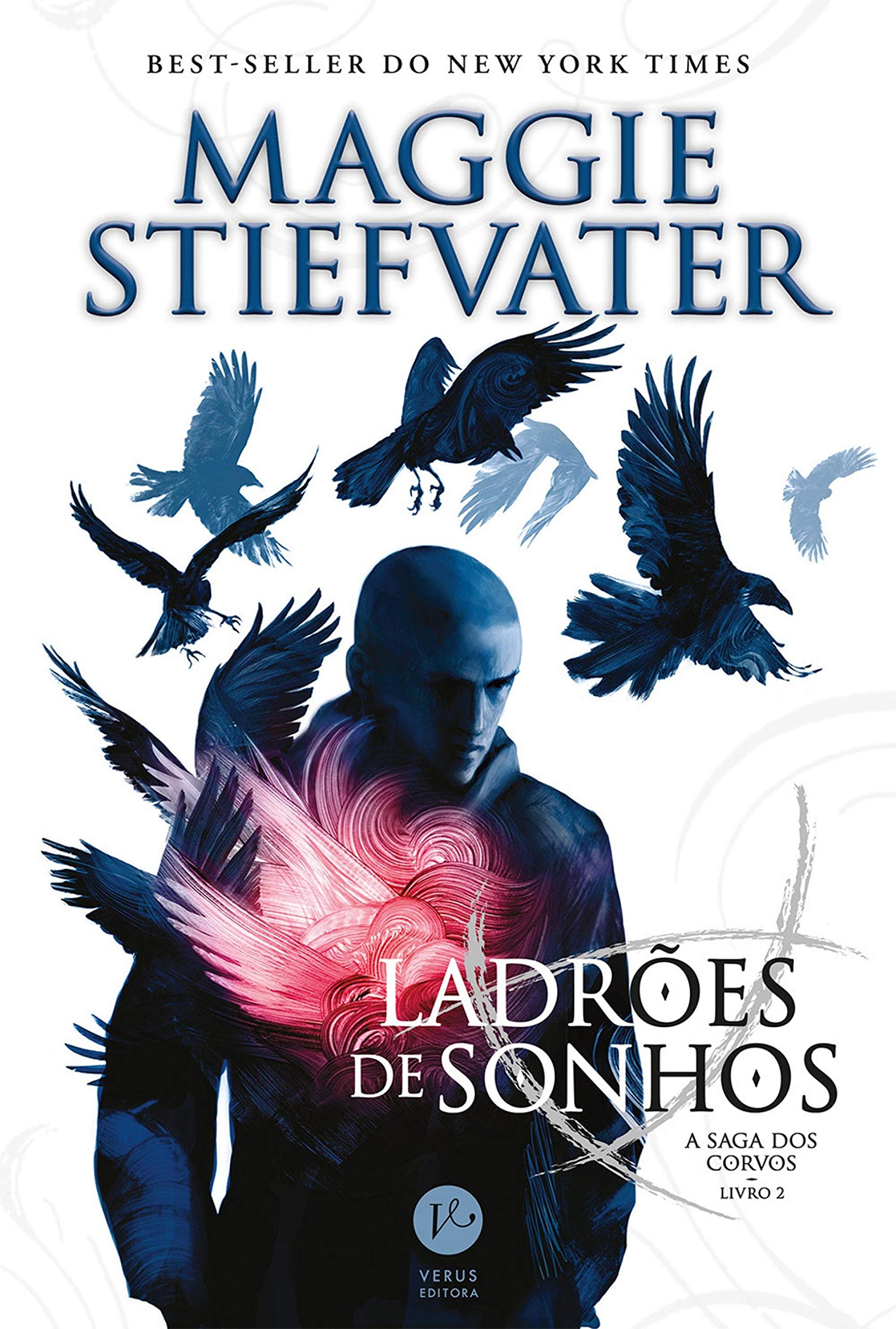 Ladrões de sonhos - A saga dos corvos - vol. 2 (Portuguese Edition)