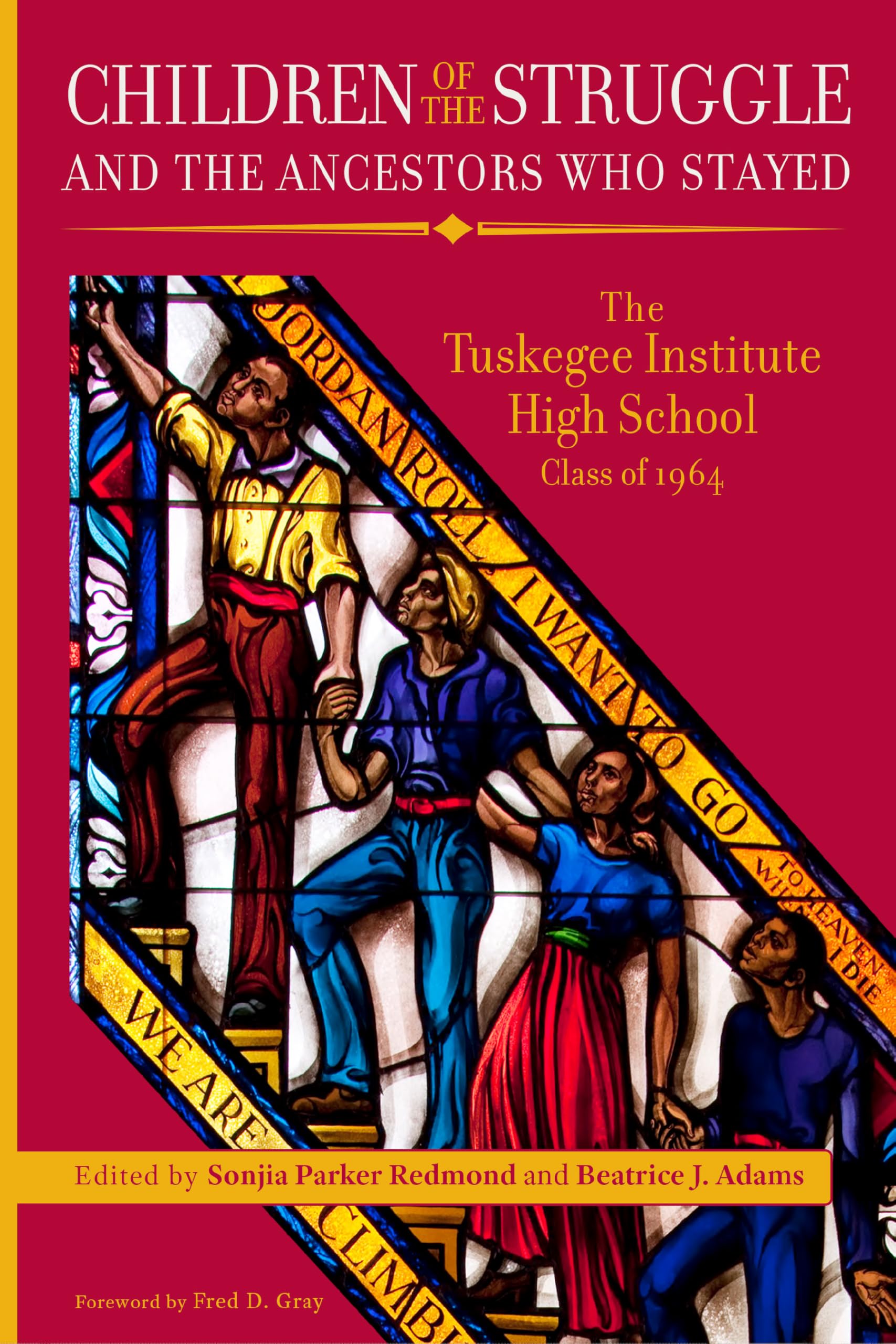Children of the Struggle and the Ancestors Who Stayed: The Tuskegee Institute High School Class of 1964