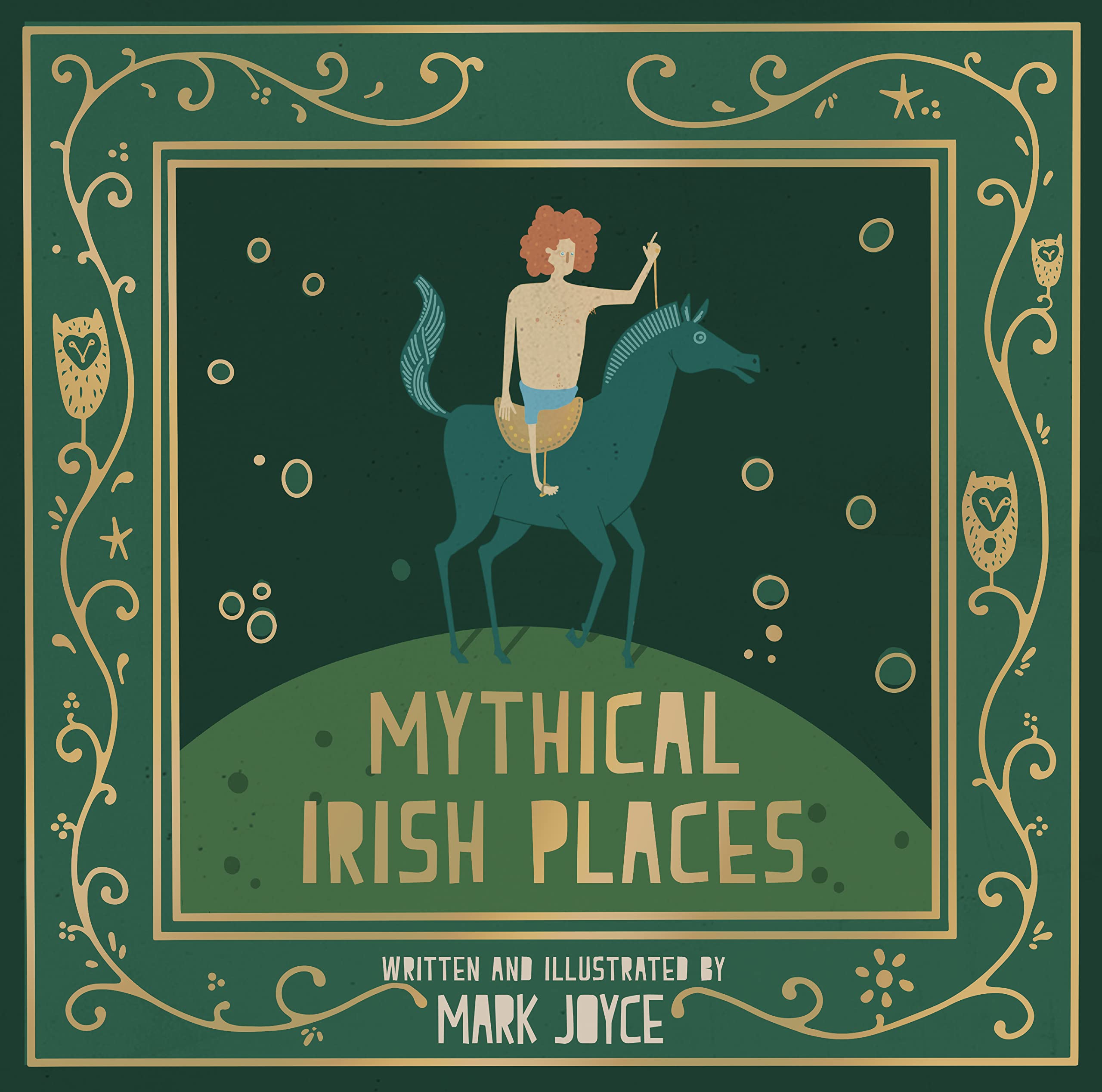 Mythical Irish Places by Mark Joyce HARDBACK 9781782189336