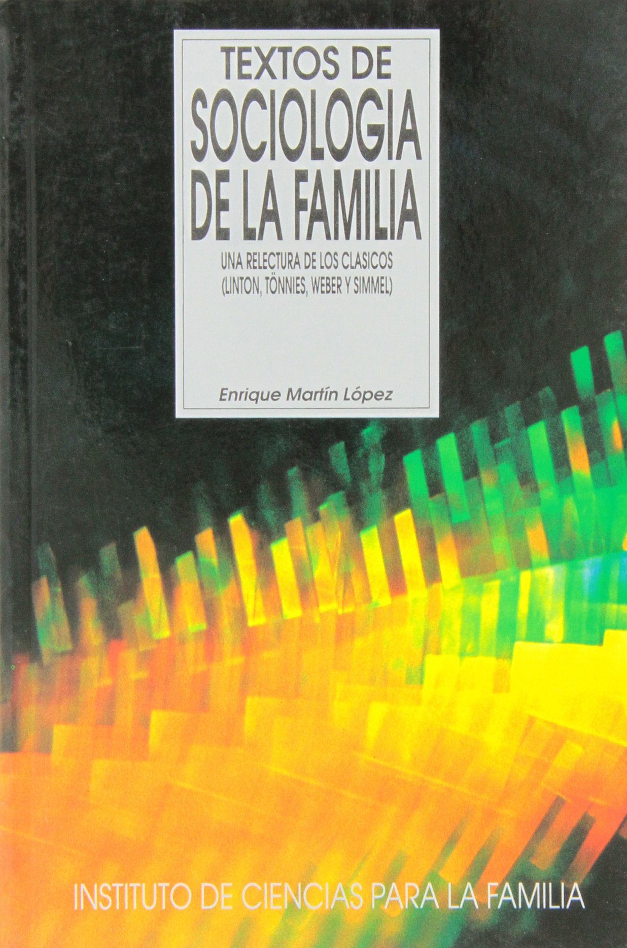 Textos de sociología de la familia (Instituto de Ciencias para la Familia)