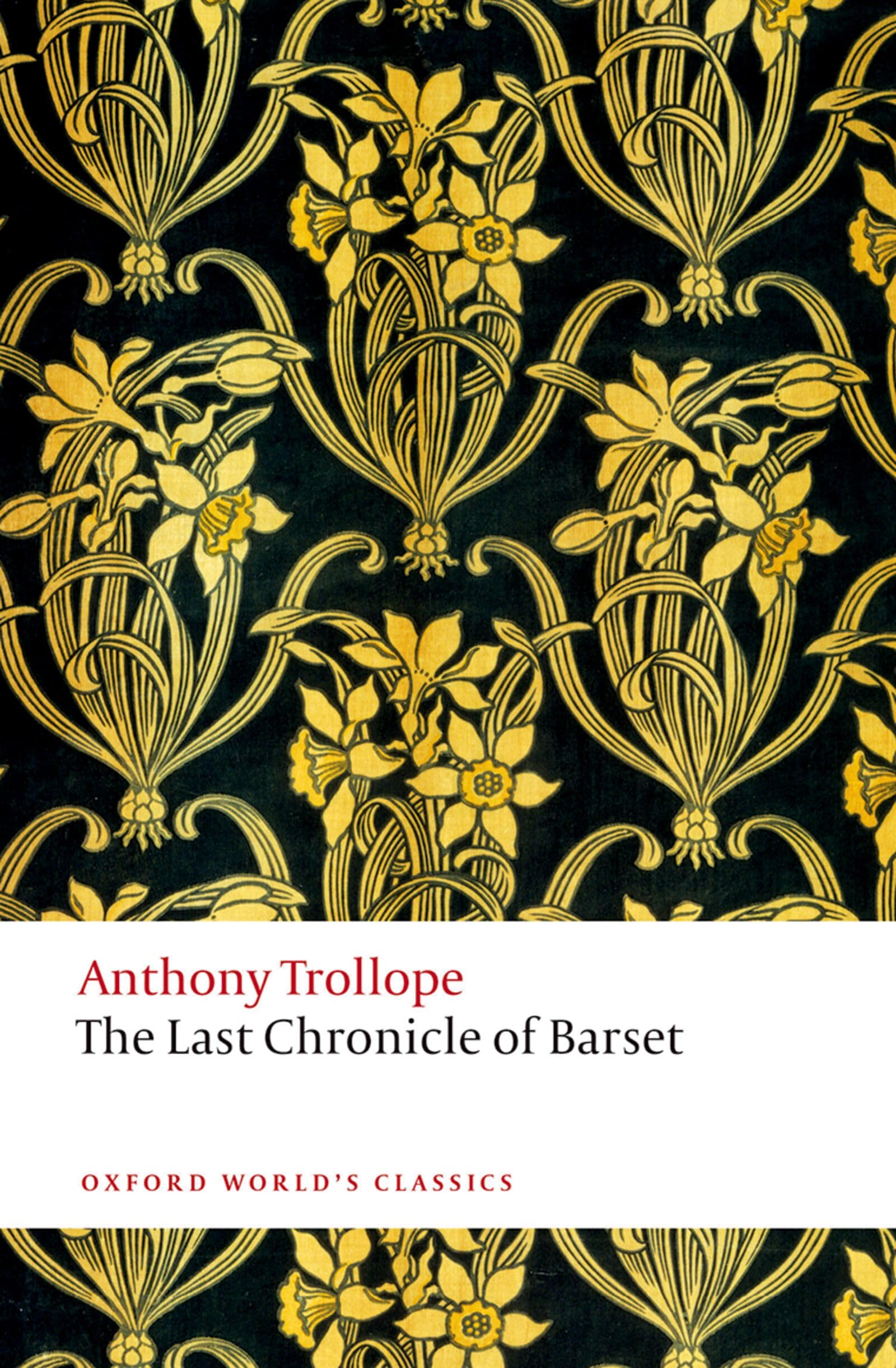 The Last Chronicle of Barset by Anthony Trollope PAPERBACK 9780199675999