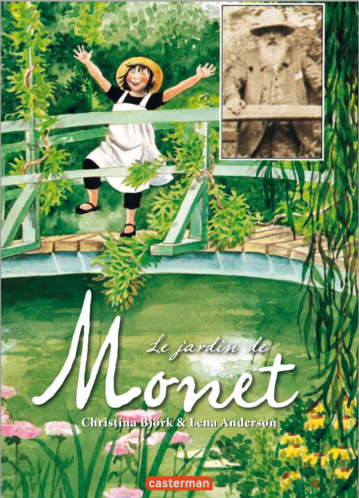 Le jardin de Monet: Nouvelle édition