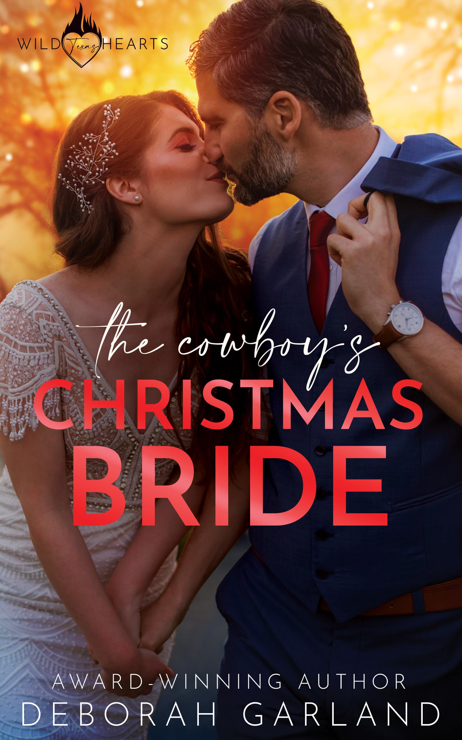 The Cowboy's Christmas Bride: A Small-Town Secret Child Romance (Wild Texas Hearts Book 5)