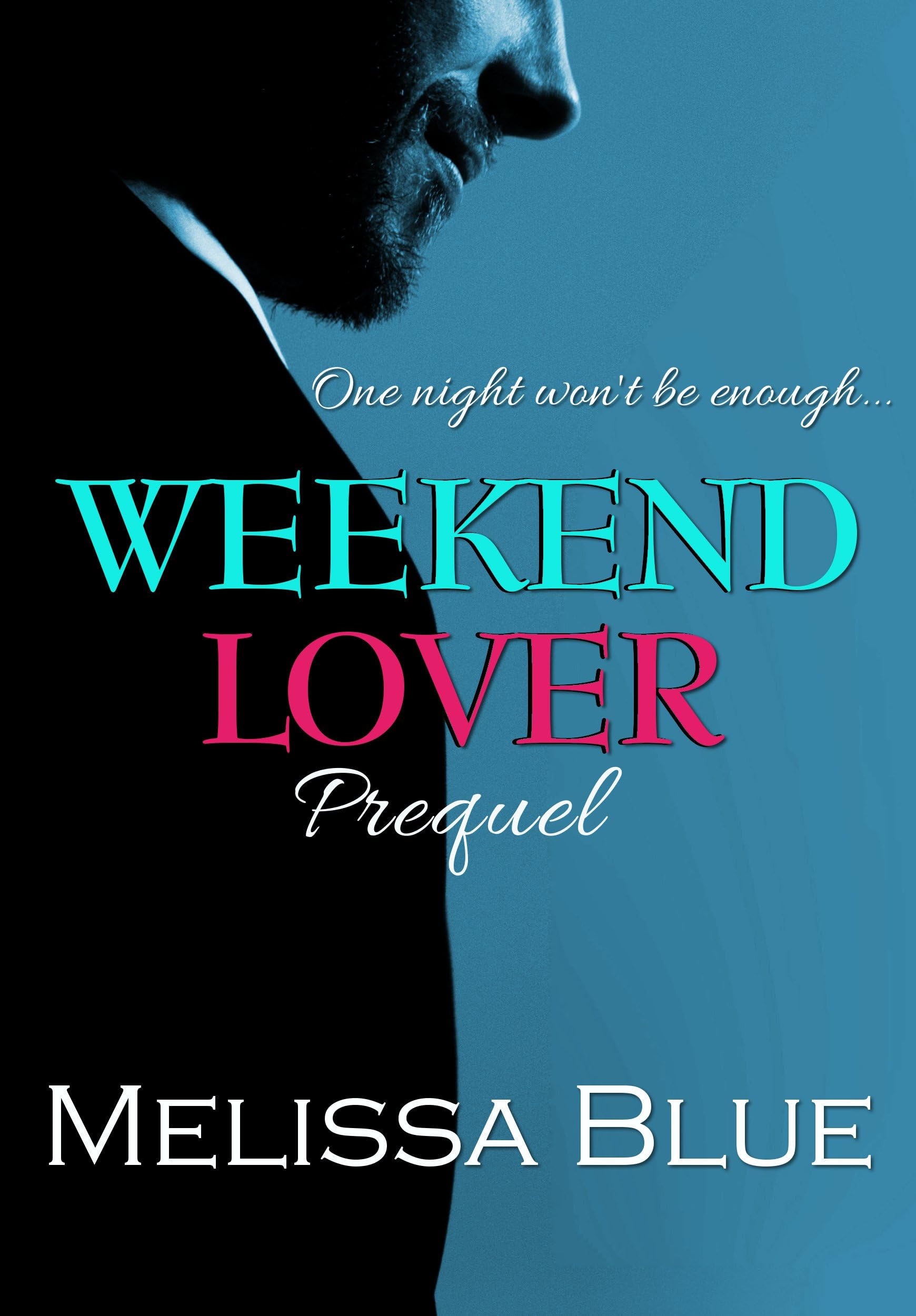 Weekend Lover (Down With Cupid Shorts Book 1)