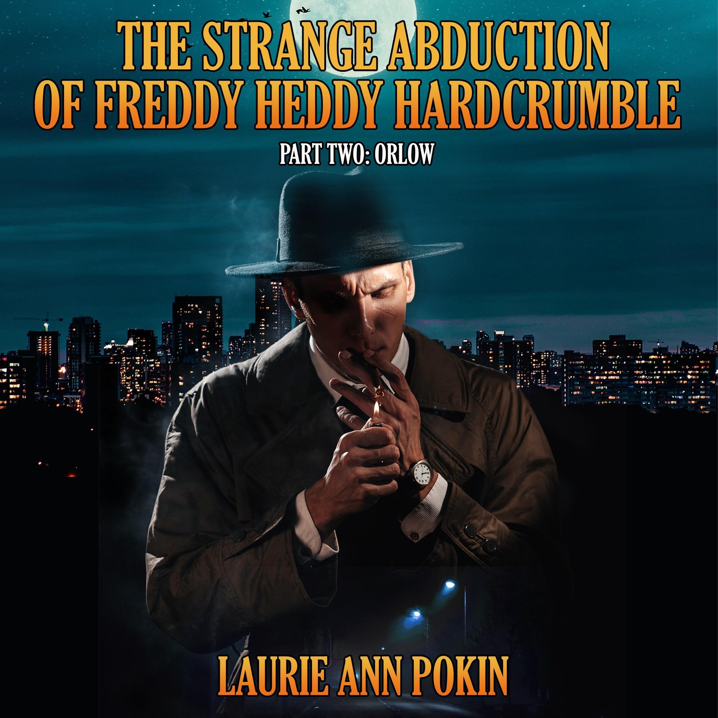 Cover art for The Strange Abduction of Freddy Heddy Hardcrumble