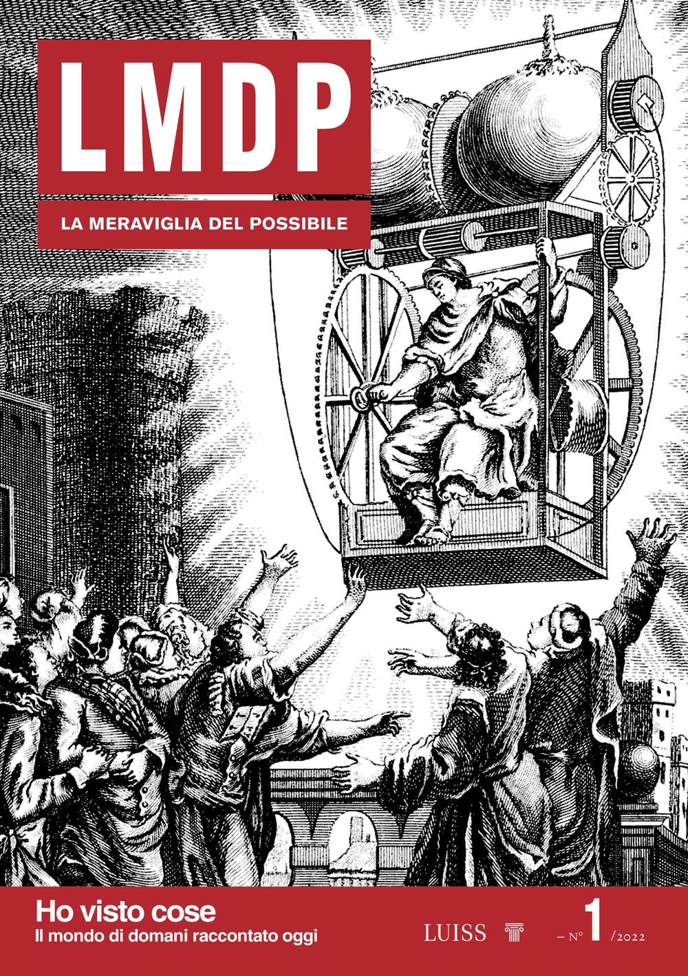 La Meraviglia Del Possibile. Ho Visto Cose. Il Mondo Di Domani Raccontato Oggi (Vol. 1) - 4