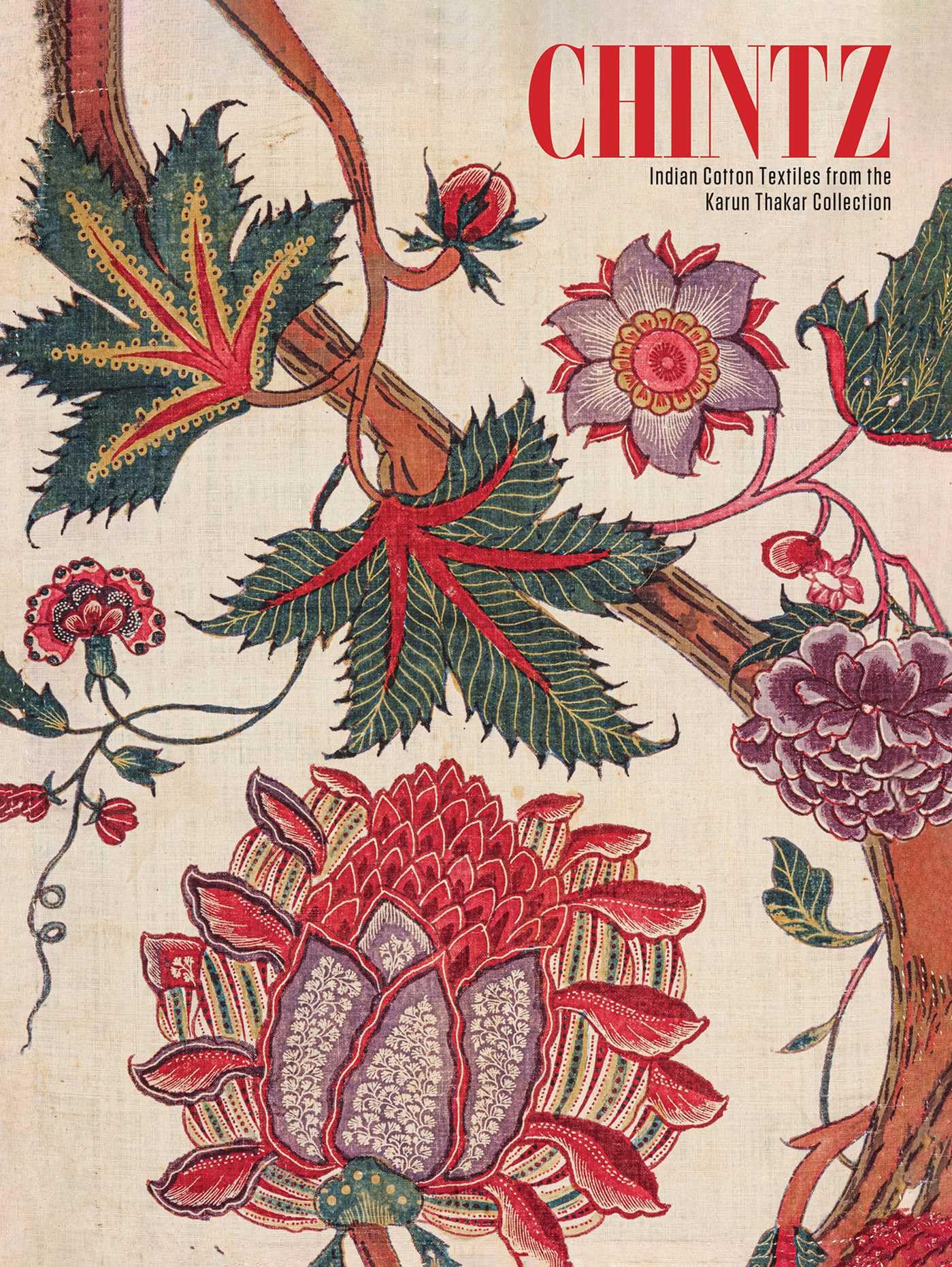 Textiles Chintz Karun Thakar, l'ouvrage de collection indispensable pour passionnés