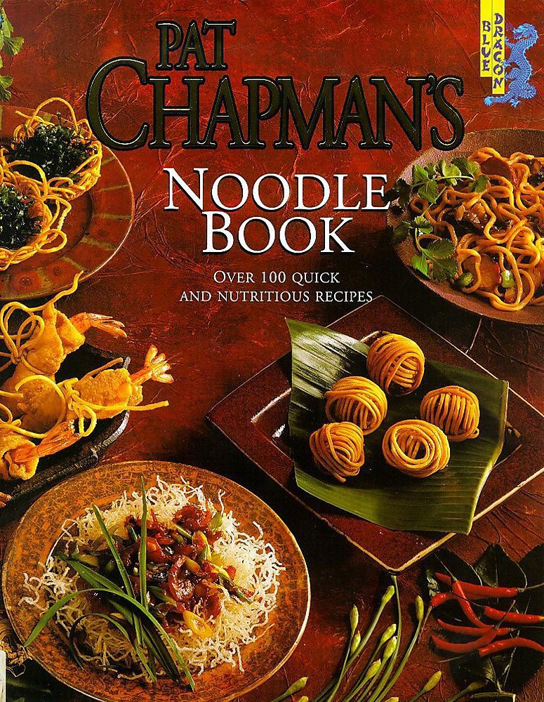Pat Chapman's Noodle Book