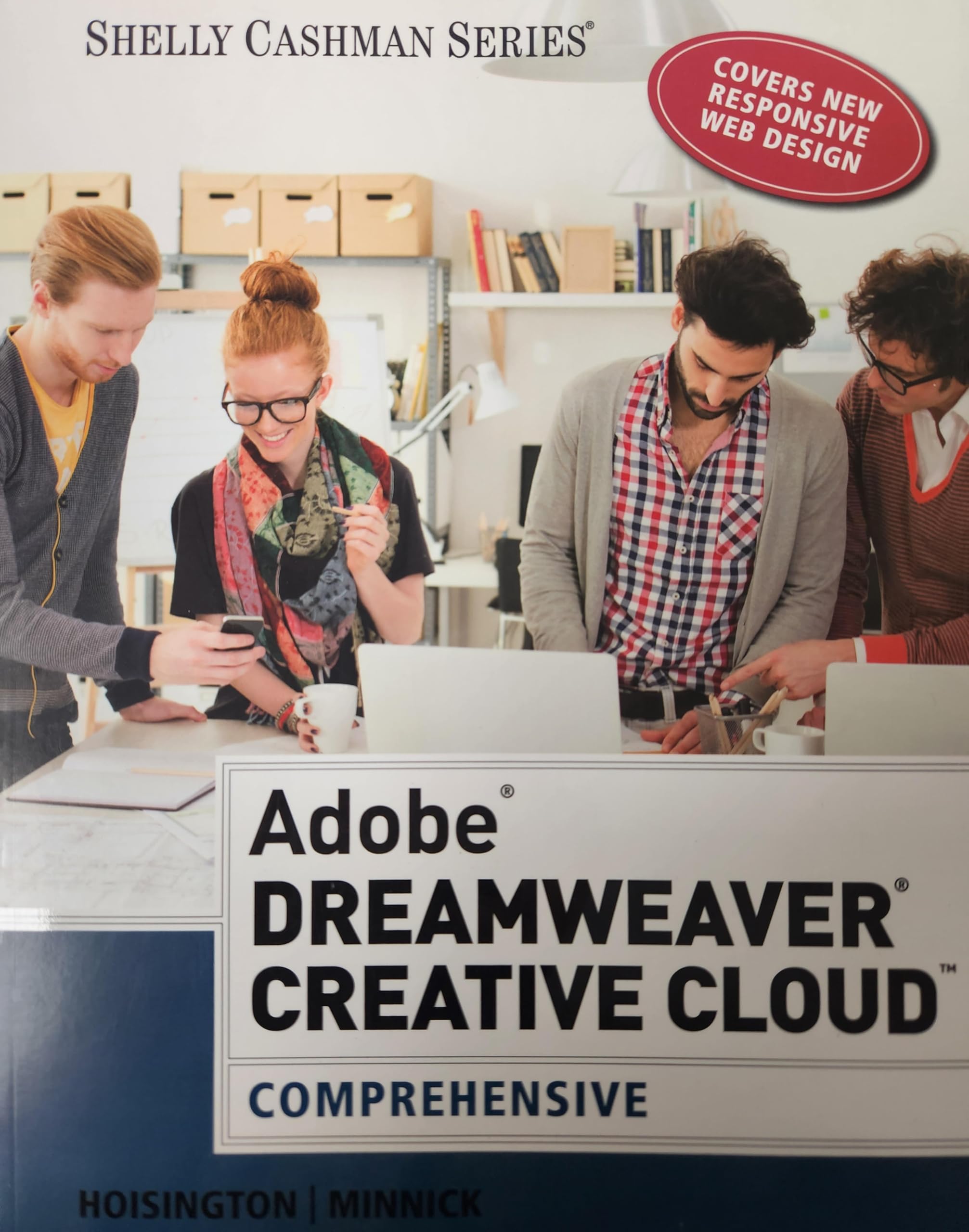 Adobe Dreamweaver Creative Cloud: Comprehensive (Stay Current with Adobe Creative Cloud)