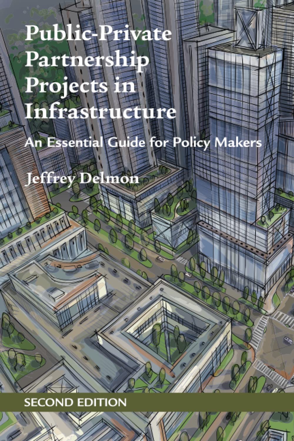 Public-Private Partnership Projects in Infrastructure: An Essential Guide for Policy Makers