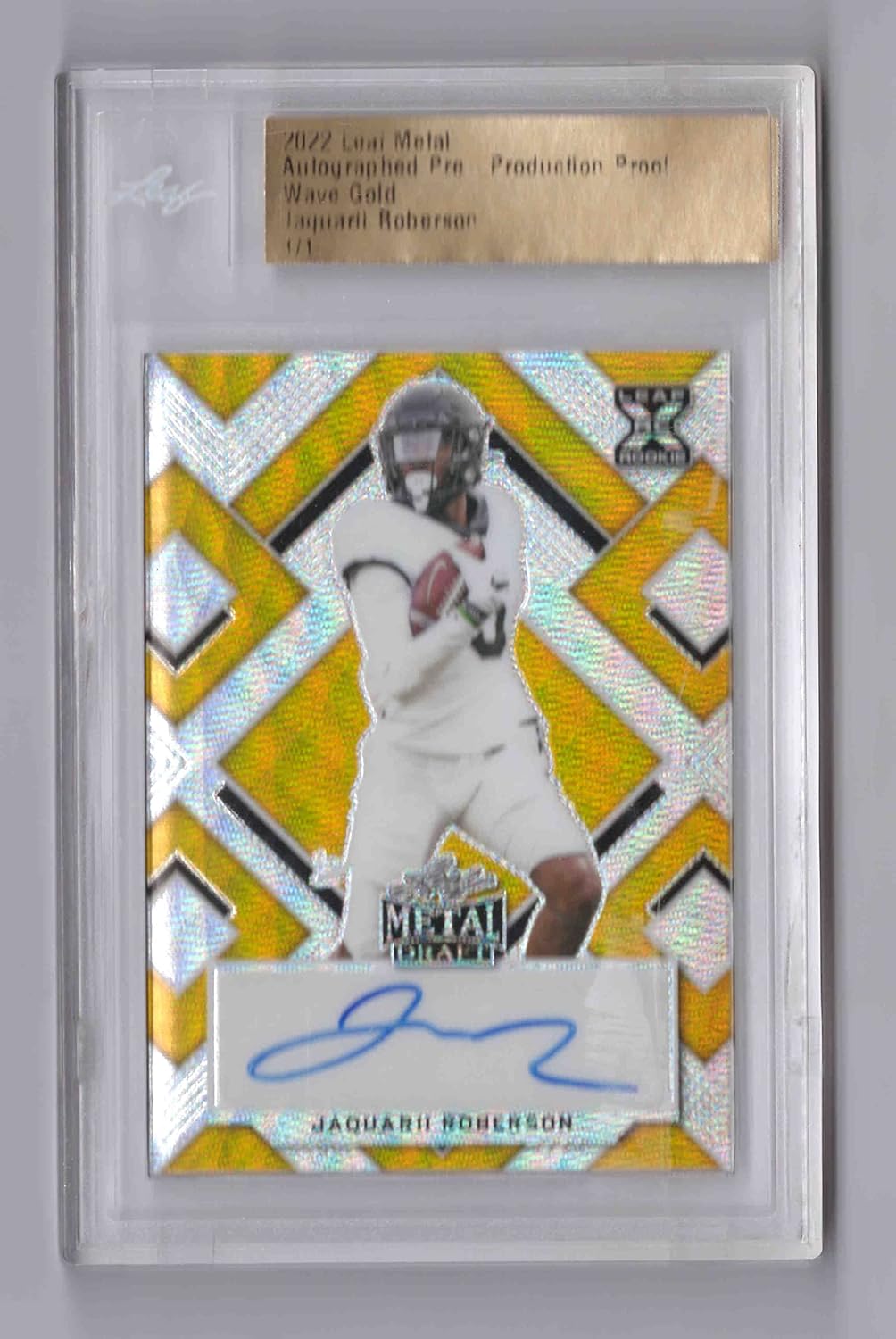 2022 Leaf Metal Draft Wave Gold Pre-Production Proof Jaquarii Roberson Auto - Rookie Year - encased in slab - One of One -Very Rare!!!