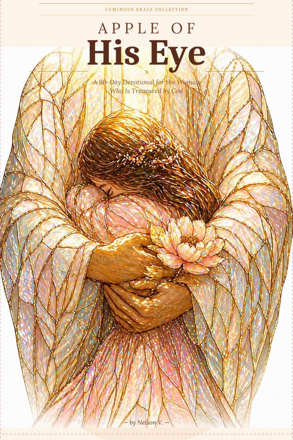 Apple of His Eye: A 90 day devotional for the woman who is treasure by God