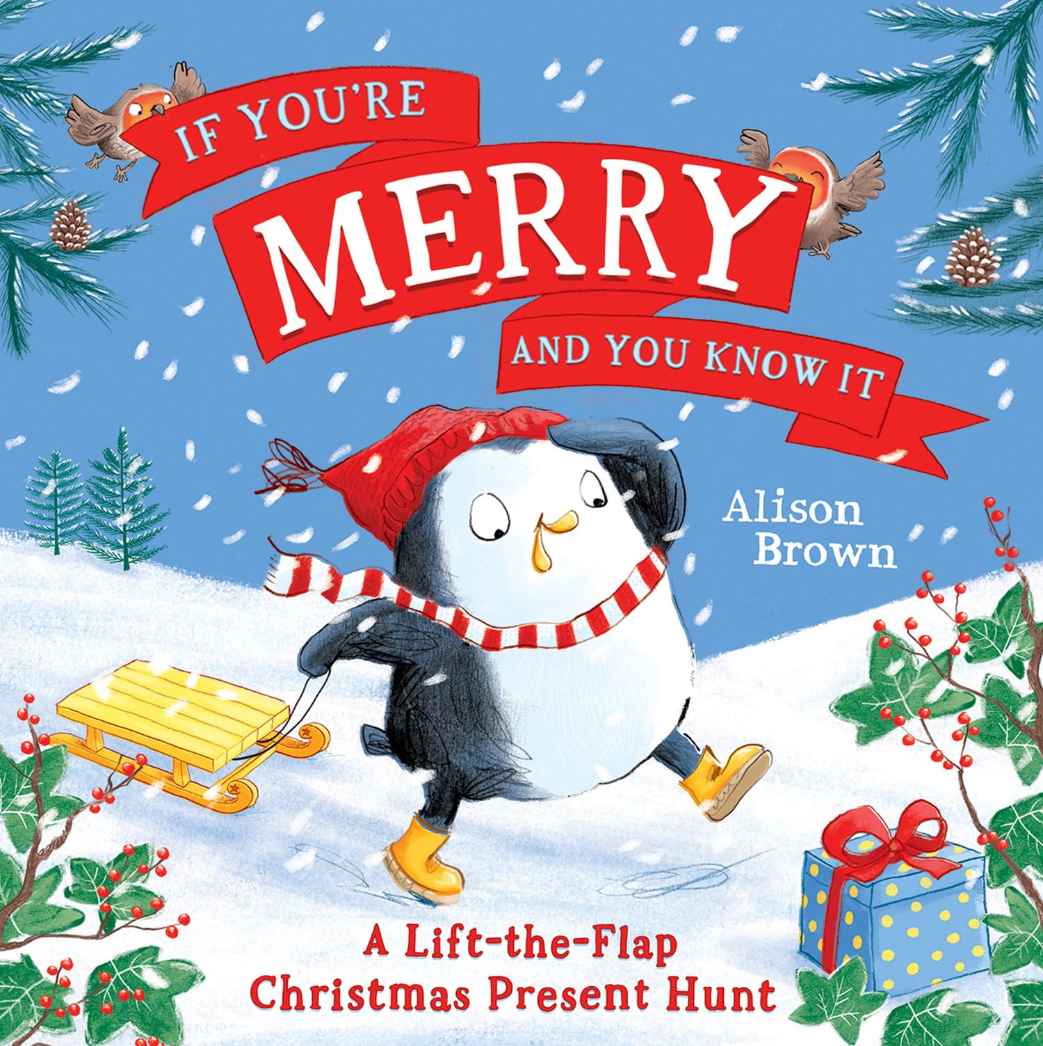 If You’re Merry and You Know It: A new children’s festive lift-the-flap picture book for Christmas 2025, perfect for kids aged 3+