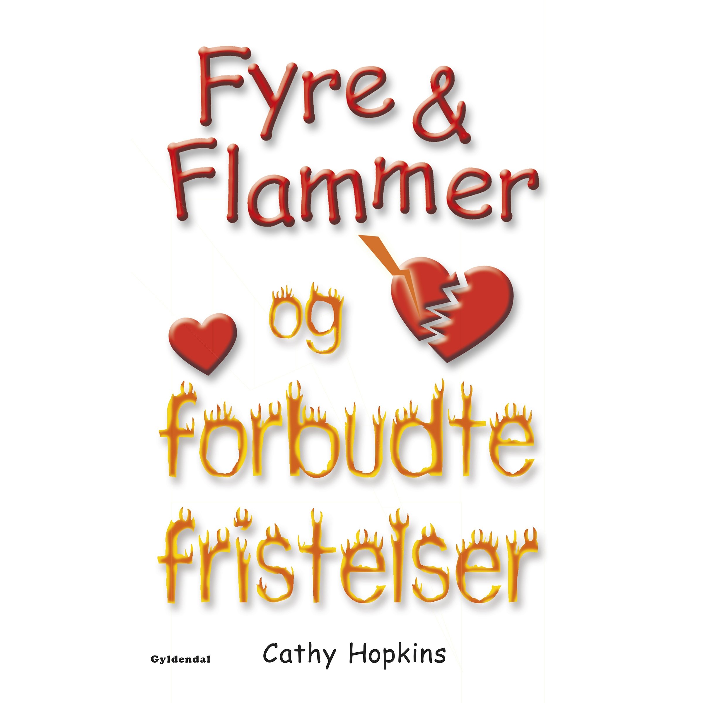 Cover art for Fyre & Flammer og forbudte fristelser