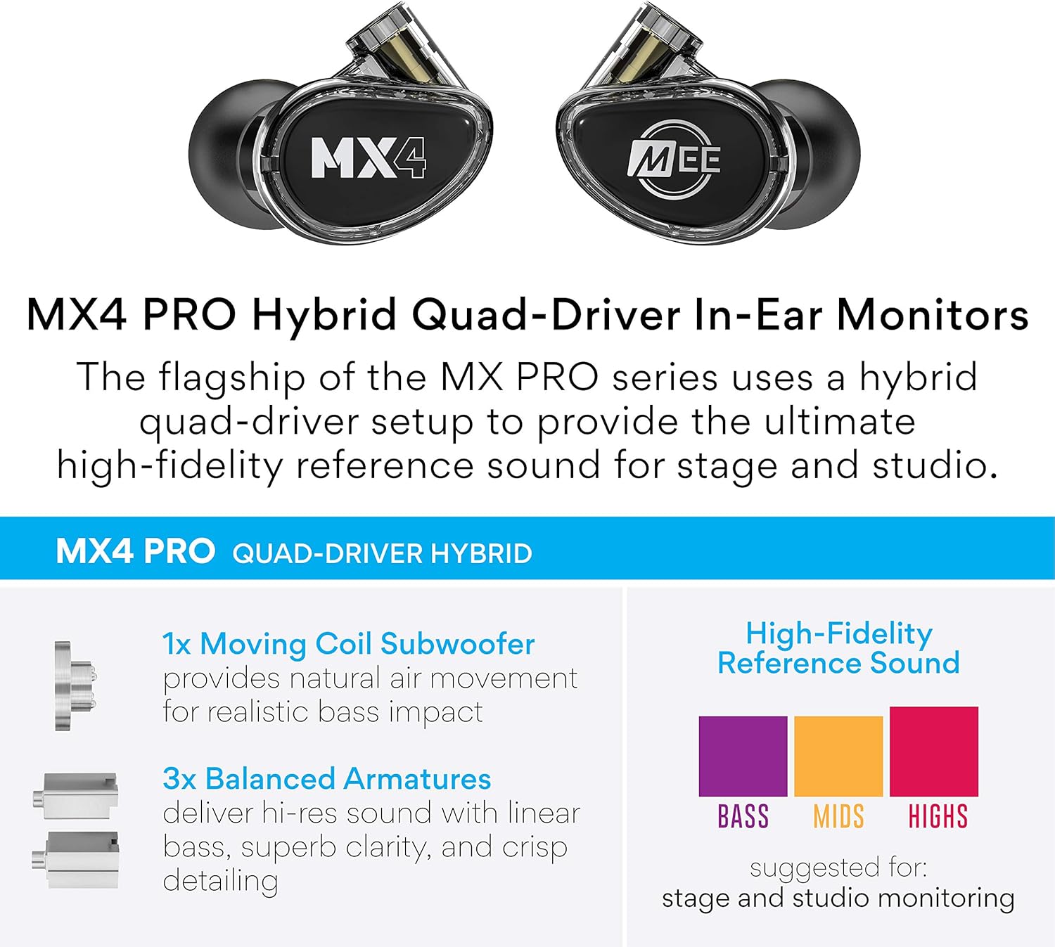 MEE audio MX4 PRO Quad-Driver Hybrid Technology