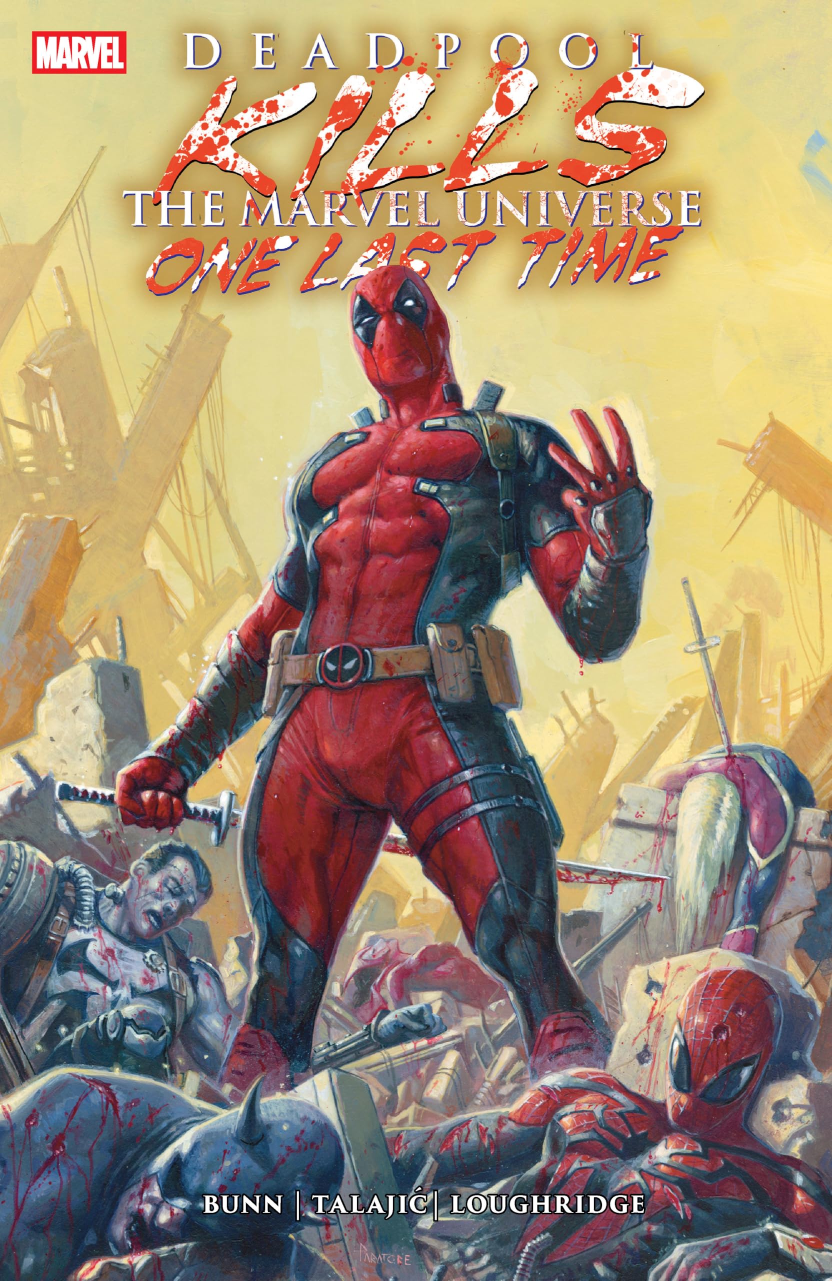 Deadpool Kills The Marvel Universe One Last Time: 1
