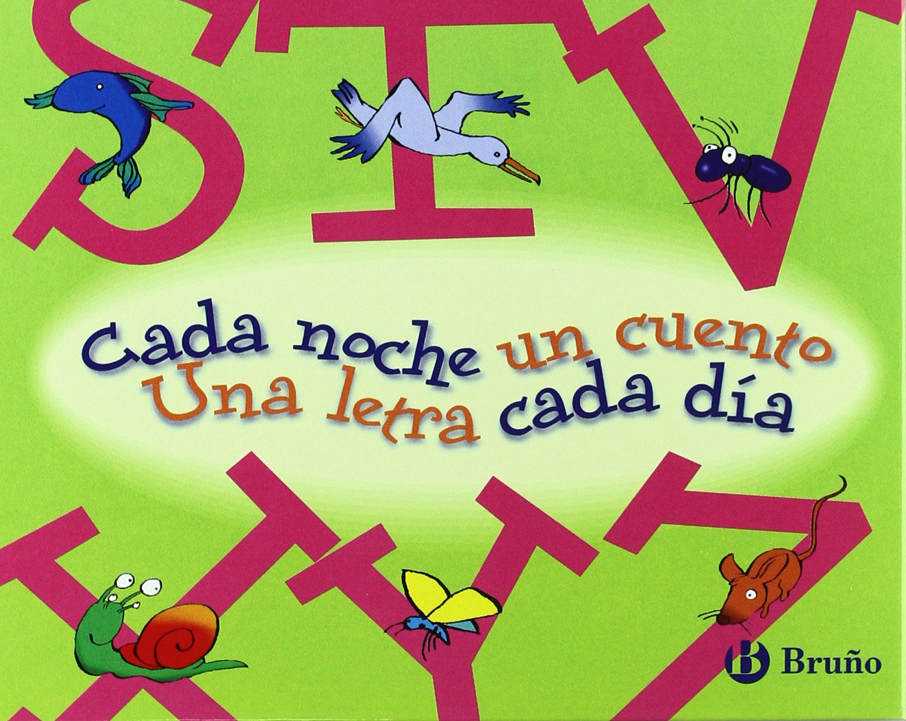 Estuche Cada noche un cuento, una letra cada día (Castellano - A PARTIR DE 3 AÑOS - LIBROS DIDÁCTICOS - Cada noche un cuento)