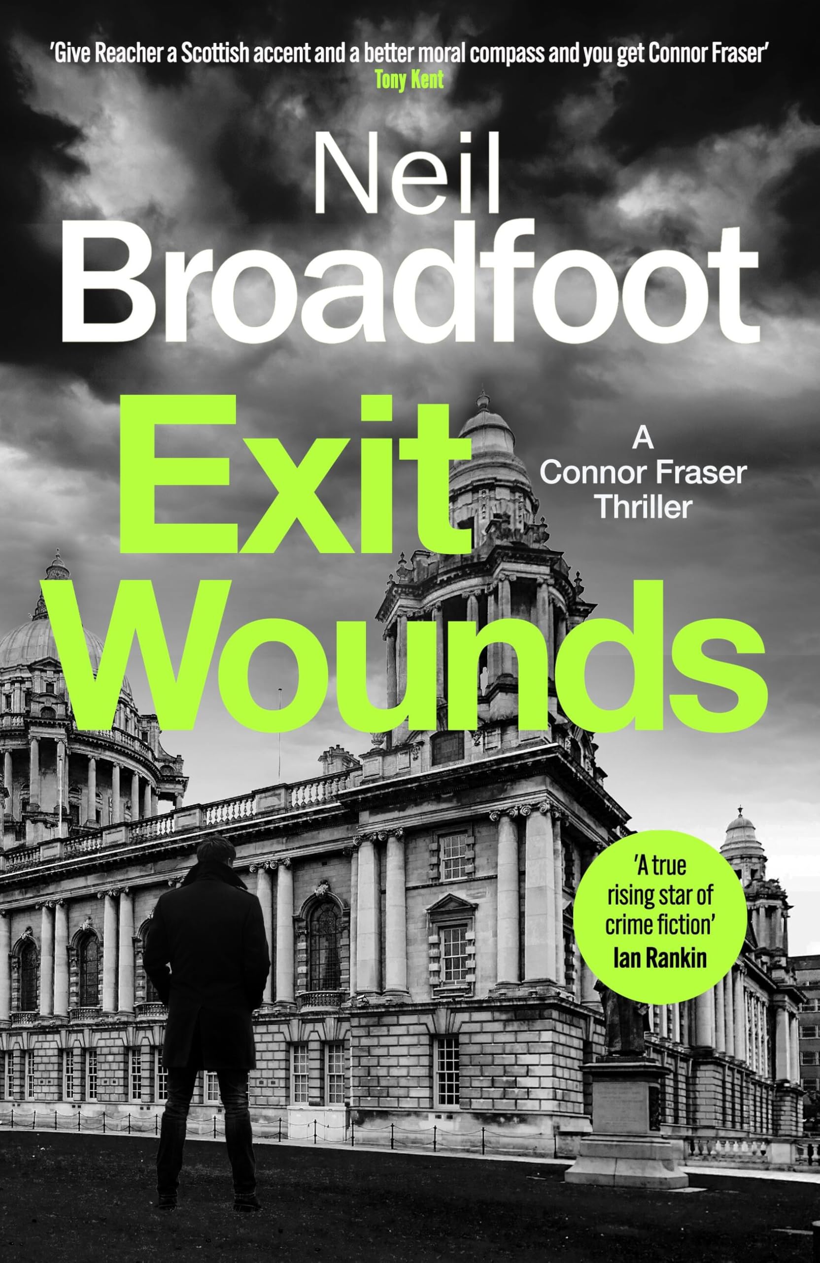 Exit Wounds: A breathtakingly unputdownable crime thriller (Connor Fraser)