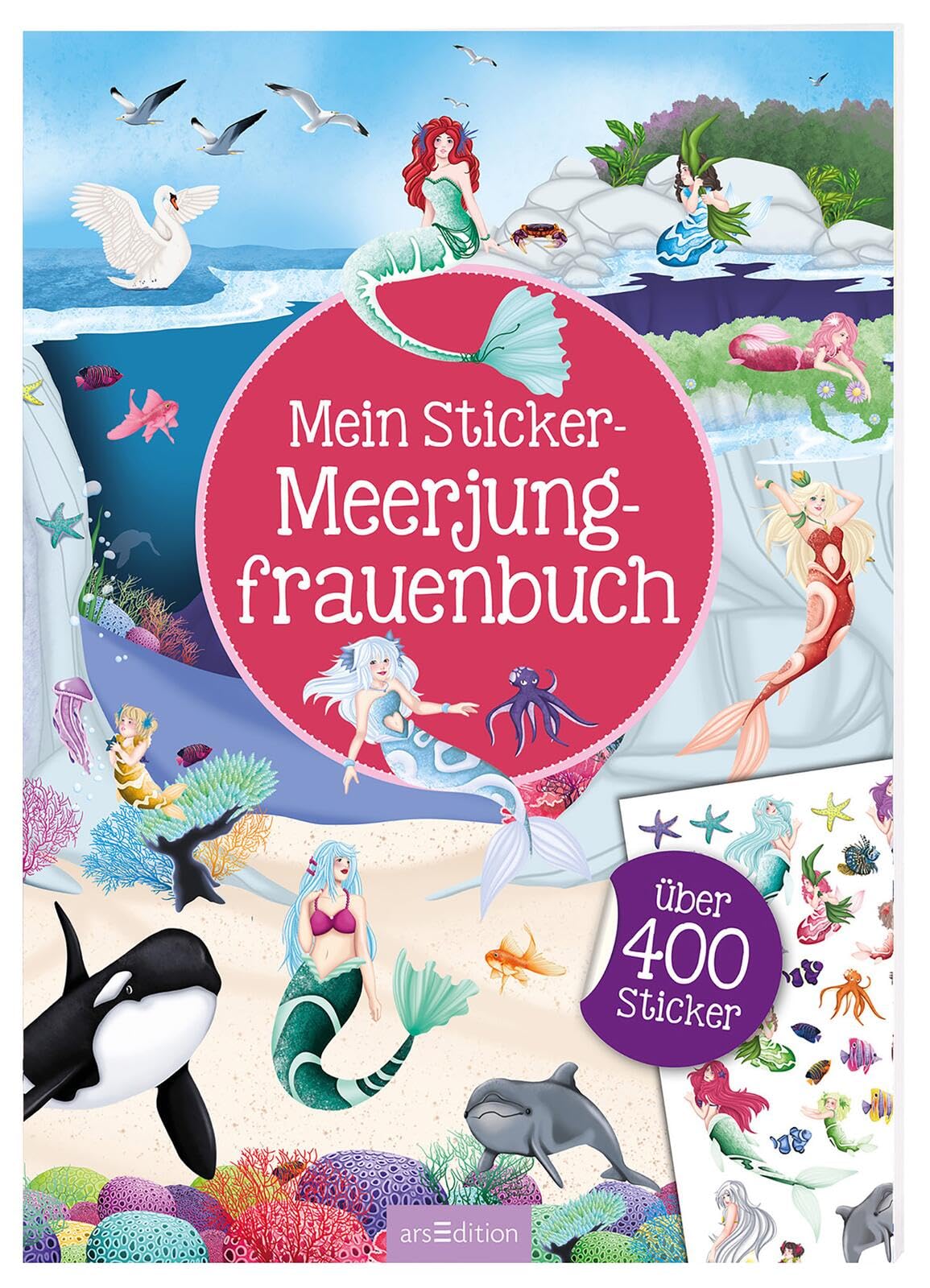 Mein Sticker-Meerjungfrauenbuch: Über 400 Sticker