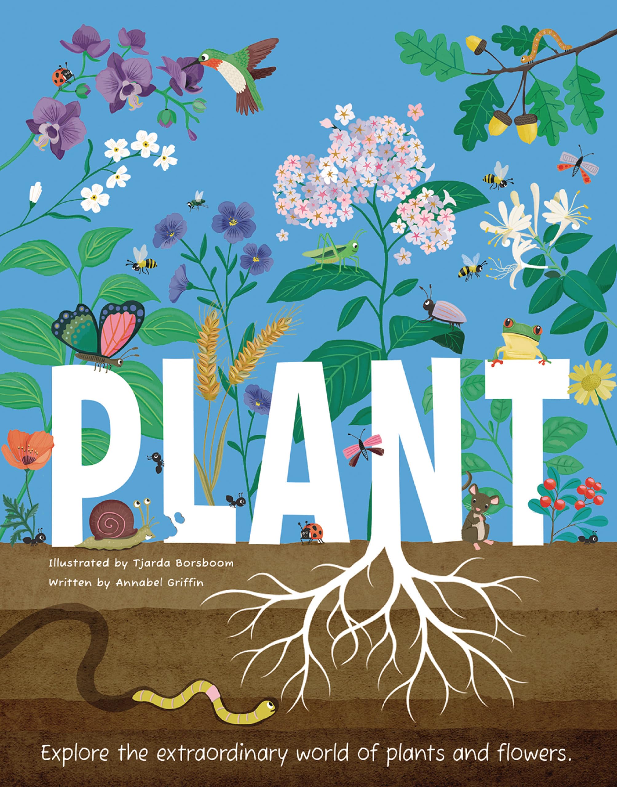Plant : Explore the Extraordinary World of Plants and Flowers