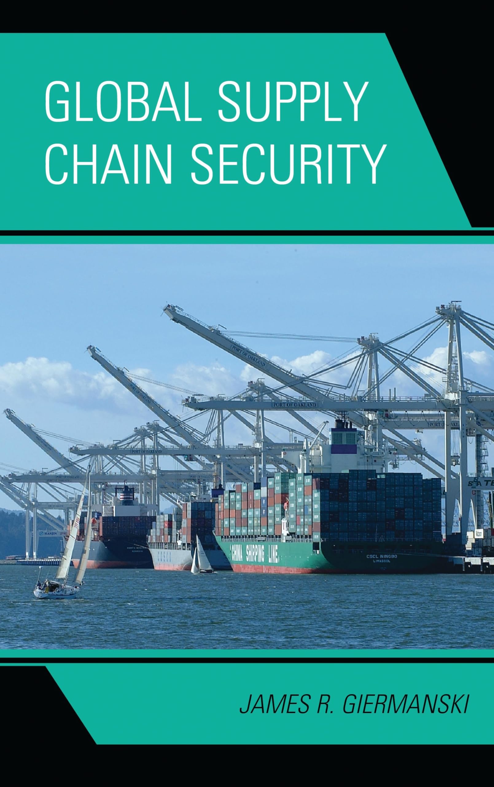 Global Supply Chain Security (English Edition)