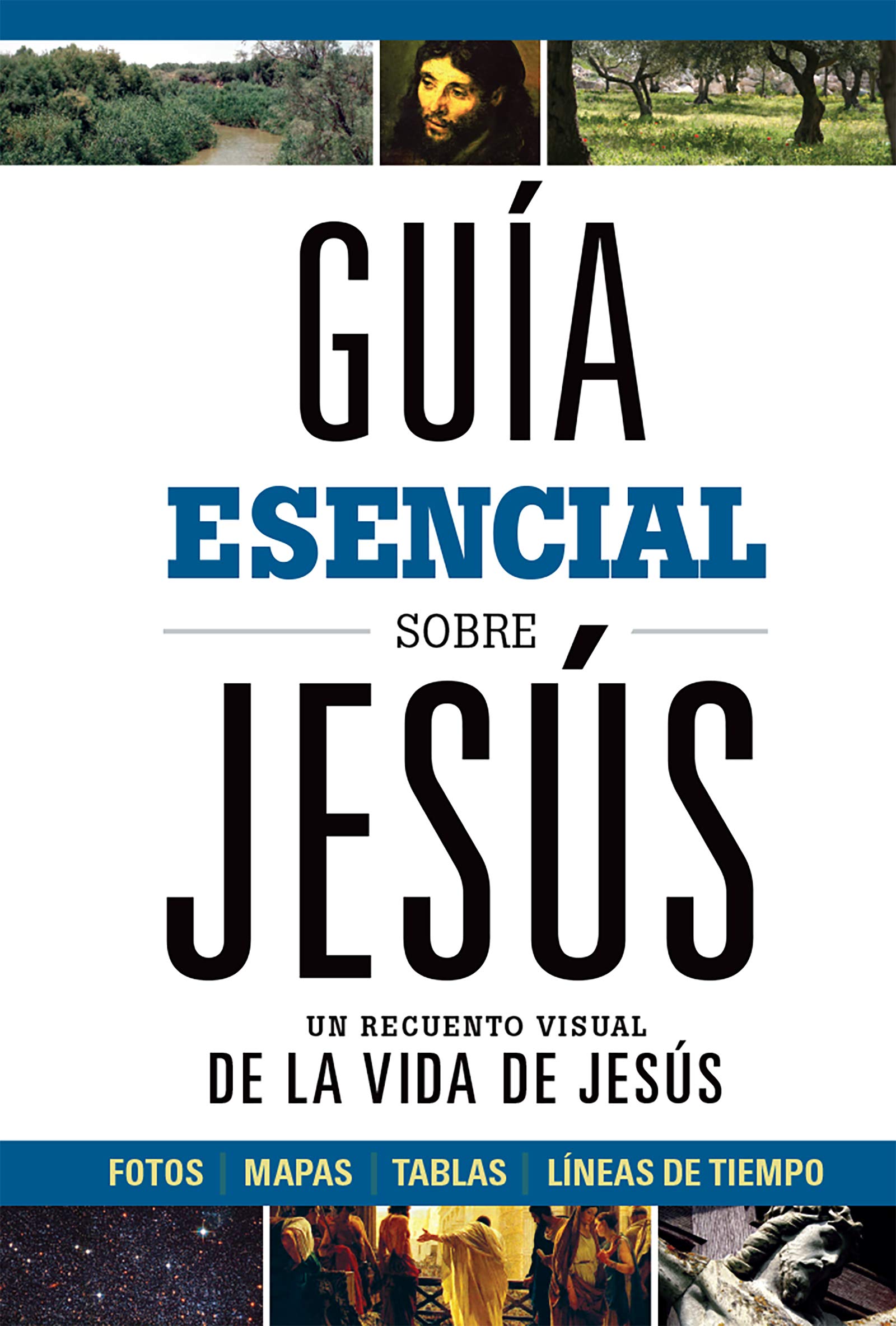 Guía esencial sobre Jesús (Guia Esencial) (Spanish Edition)