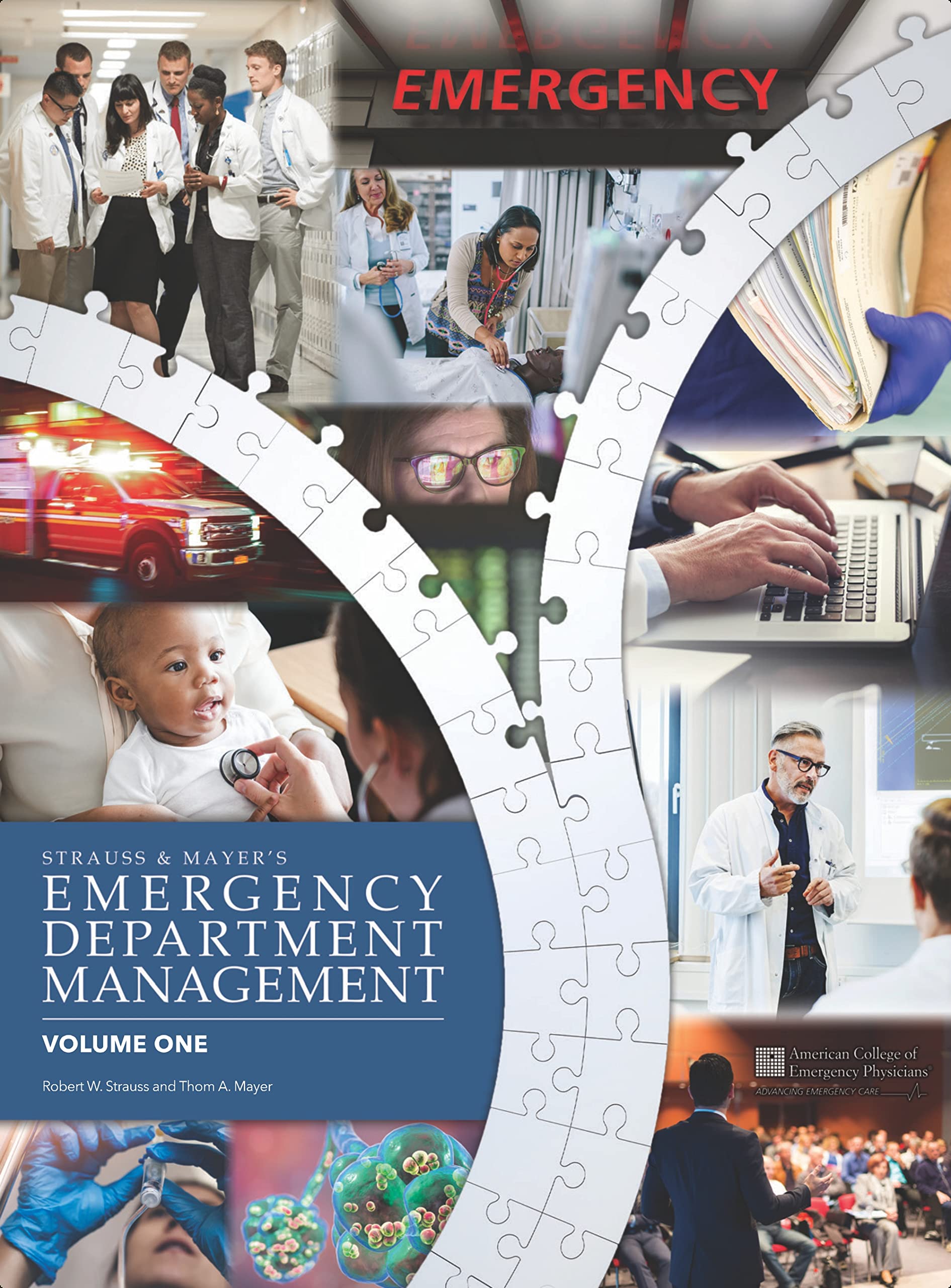 Emergency Department Management: Volume 1 of 2 (Strauss & Mayer's Emergency Department Management)