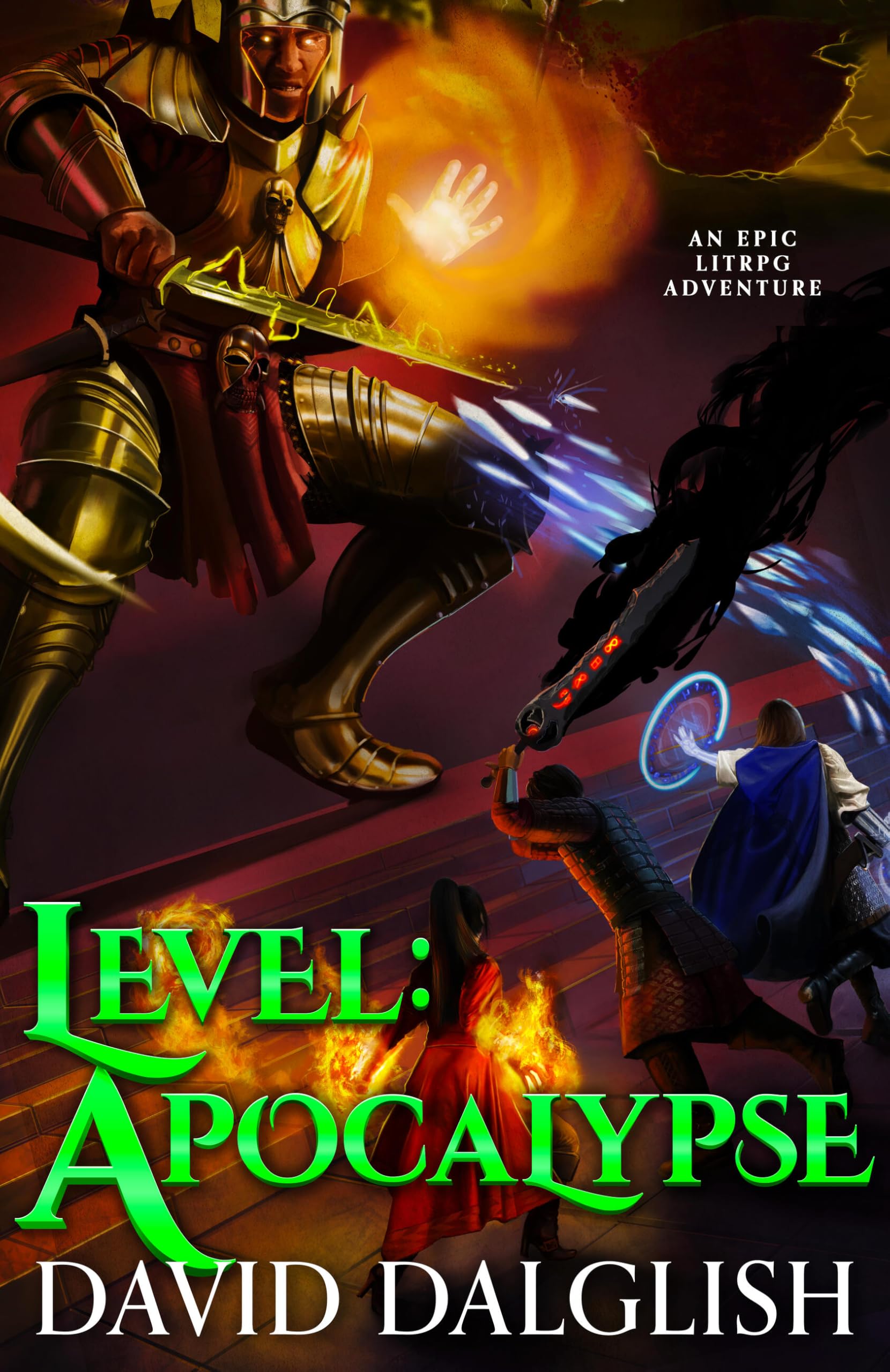 Level: Apocalypse: An Epic LitRPG Adventure (Level: Unknown Book 3)
