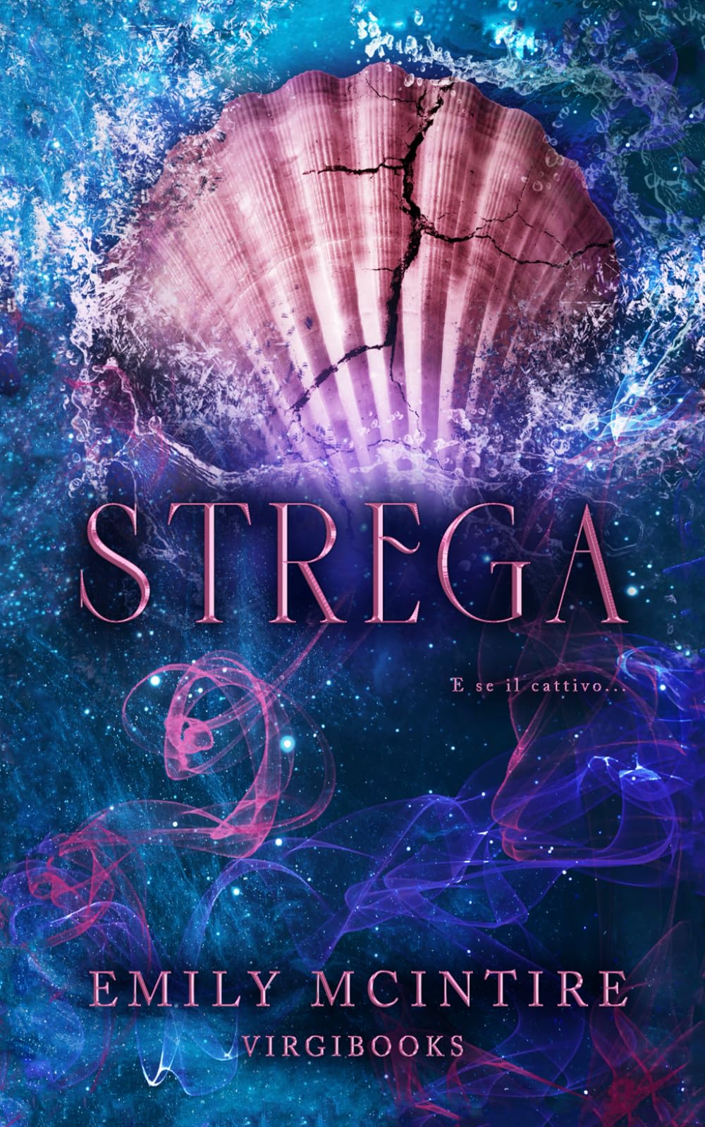 Strega (E se il cattivo...)