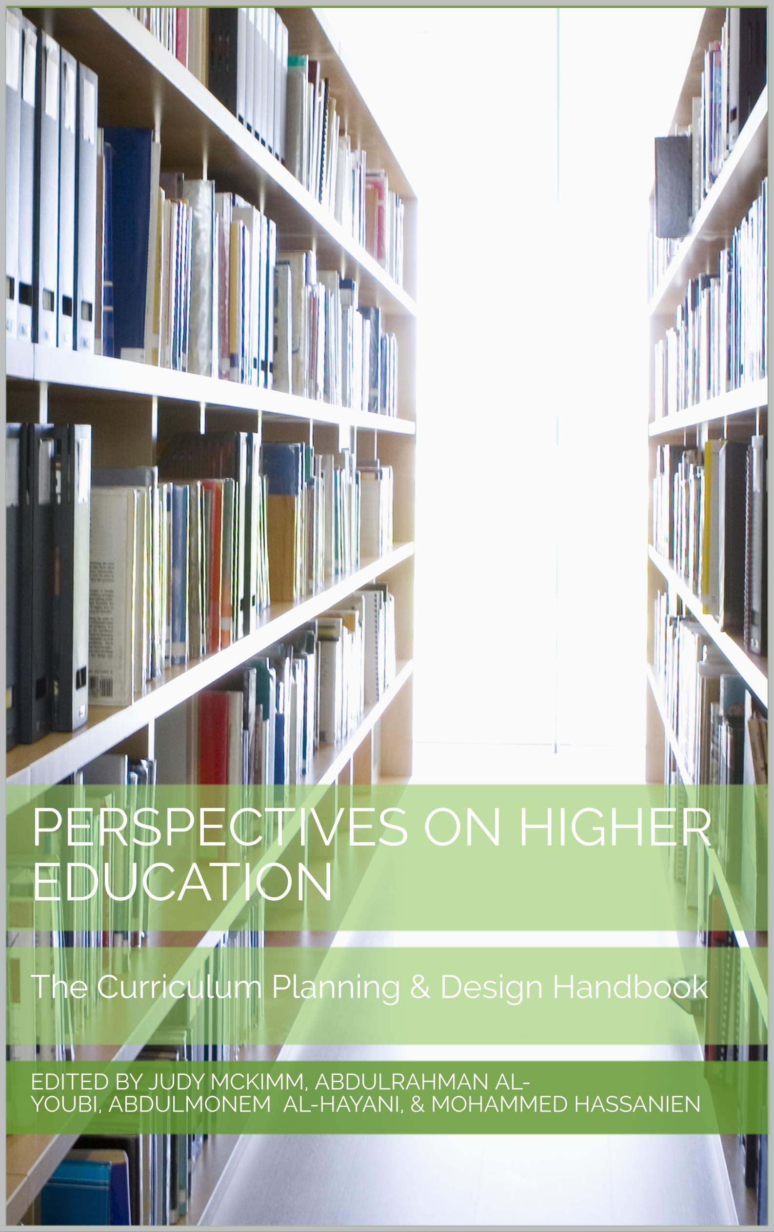 Perspectives on Higher Education: The Curriculum Planning & Design Handbook