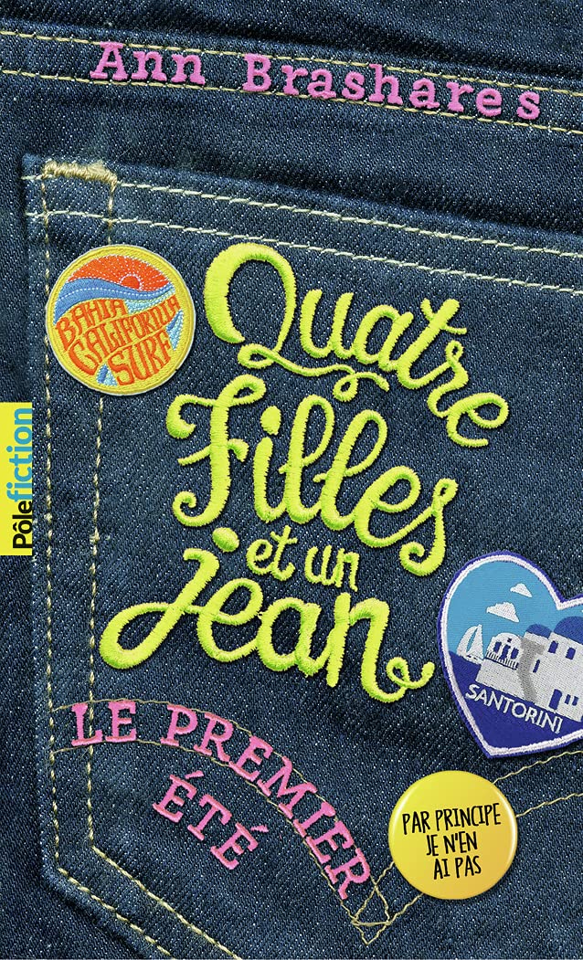 QUATRE FILLES ET UN JEAN, 1, LE PREMIER ETE