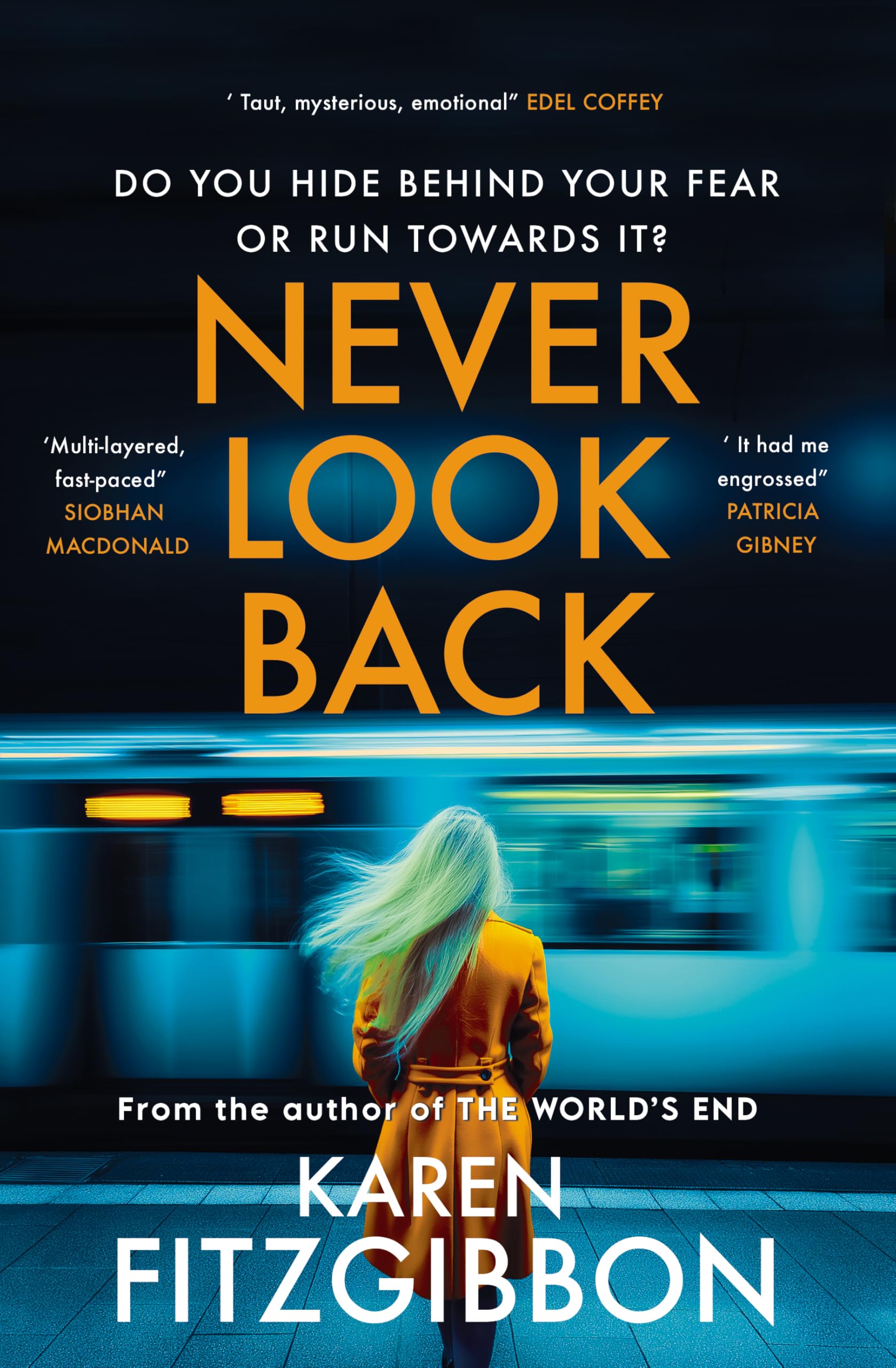 Never Look Back: Emotional and Electrifying: A Thriller That Hits Close to Home, New for 2025! (Never Look Back: A Mother's Nightmare, a Daughter's Disappearance)