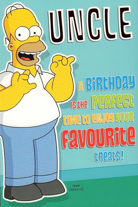 Uncle Carte D Anniversaire Oncle D Anniversaire Est Le Parfait Homer Simpson Amazon Fr Fournitures De Bureau