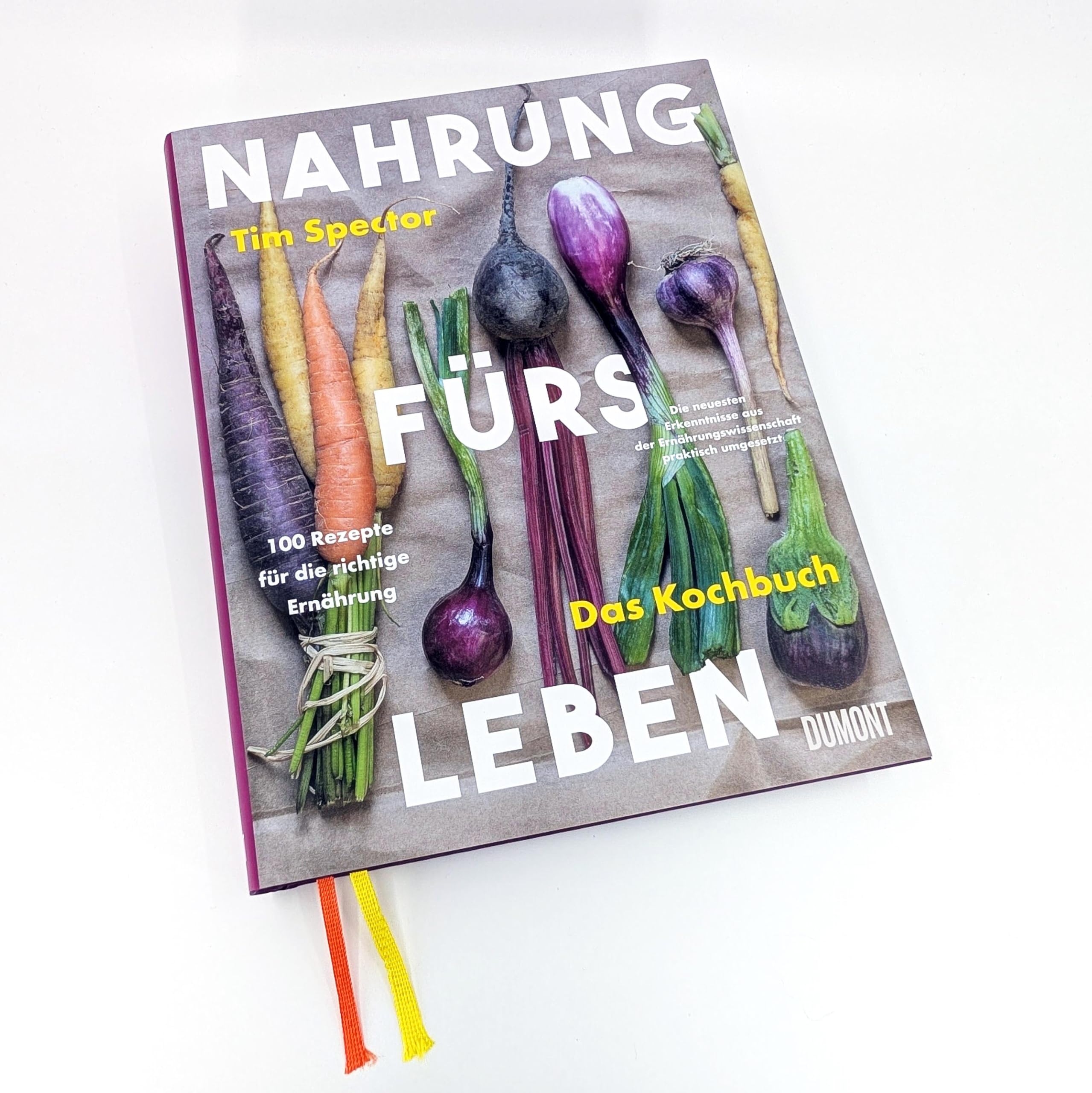Nahrung fürs Leben - Das Kochbuch: 100 Rezepte für die richtige Ernährung. Die neuesten Erkenntnisse aus der Ernährungswissenschaft praktisch umgesetzt