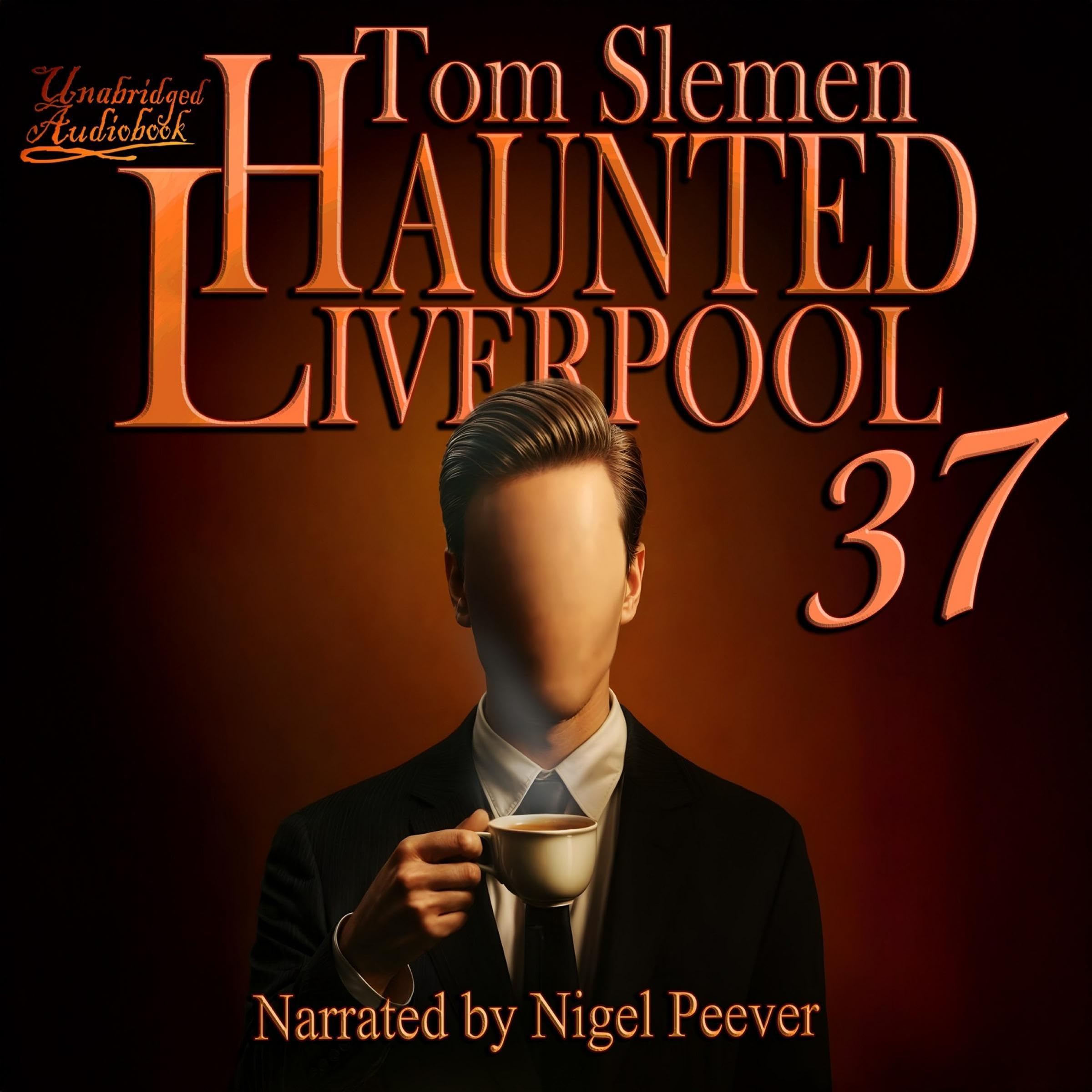 Cover art for Haunted Liverpool 37