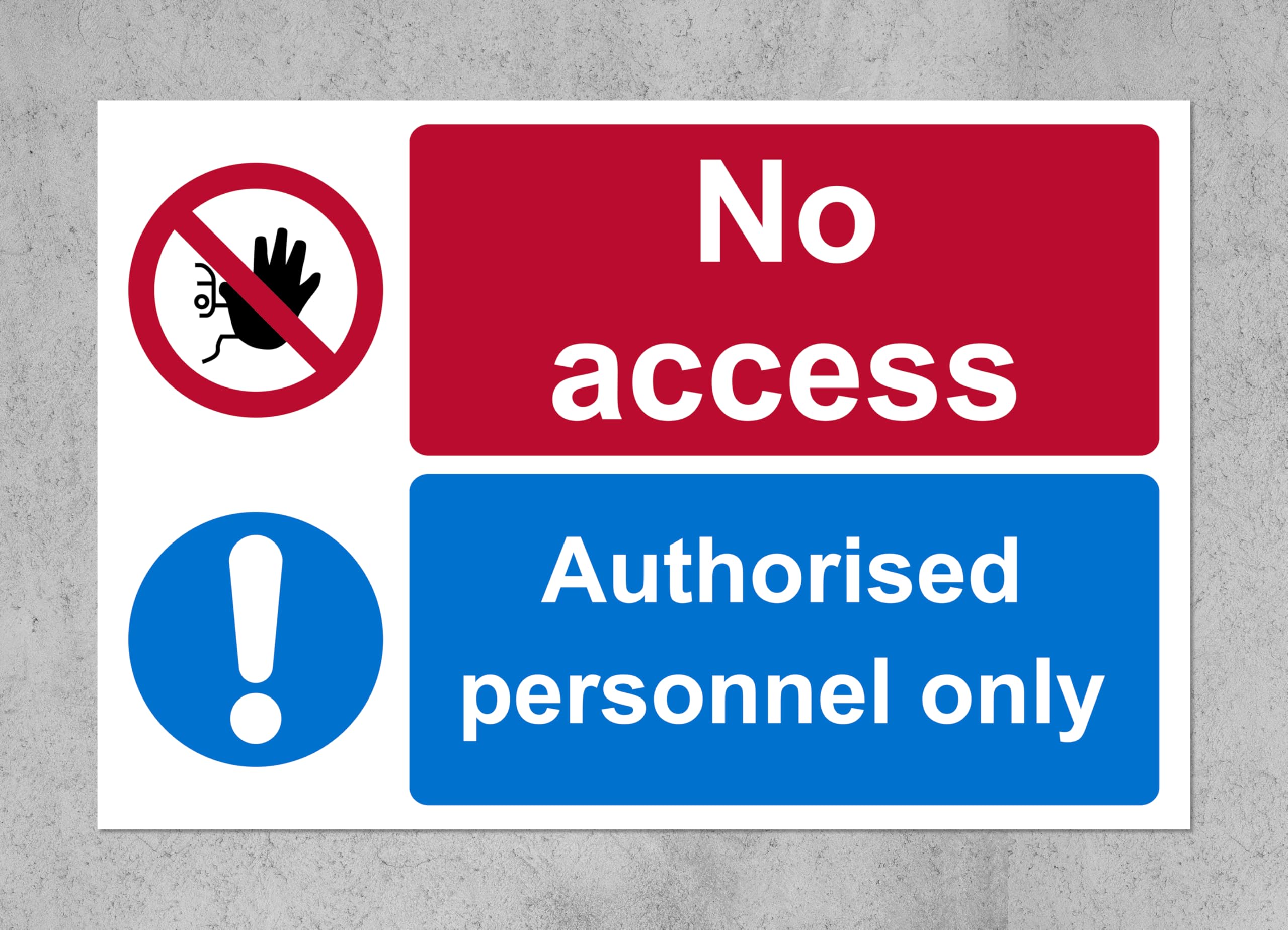 No access authorised personnel only Safety sign - 1mm Plastic sign (400mm x 300mm)