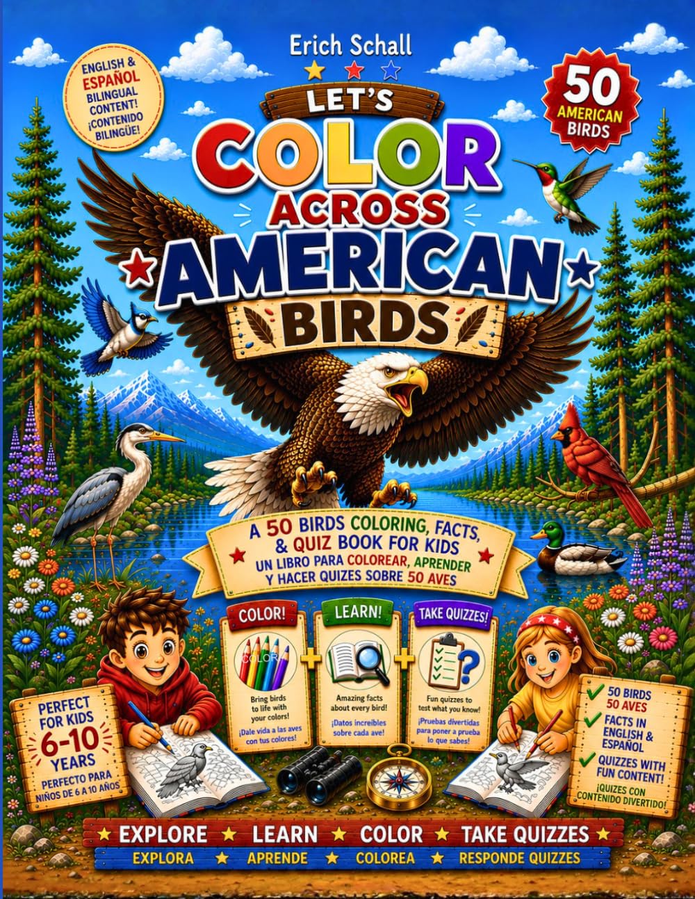 Let's Color Across American Birds: A 50 Birds Coloring, Facts & Quiz Book for Kids