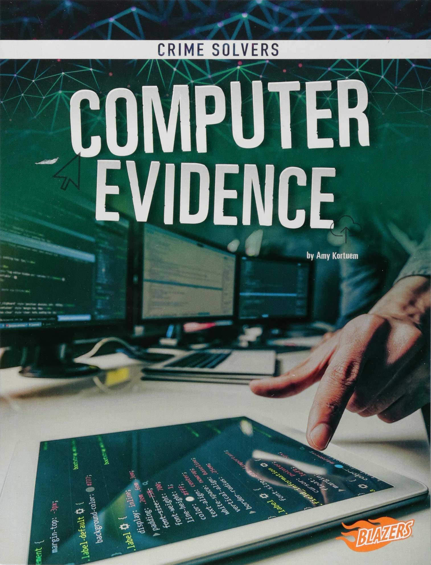Computer Evidence (Crime Solvers)