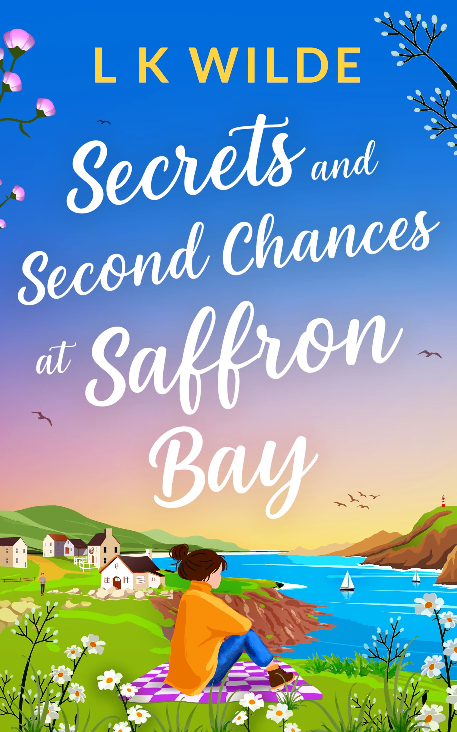 Secrets and Second-Chances at Saffron Bay (The Saffron Bay Series Book 1)