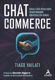 Chat commerce: escale seus resultados transformando conversas em vendas