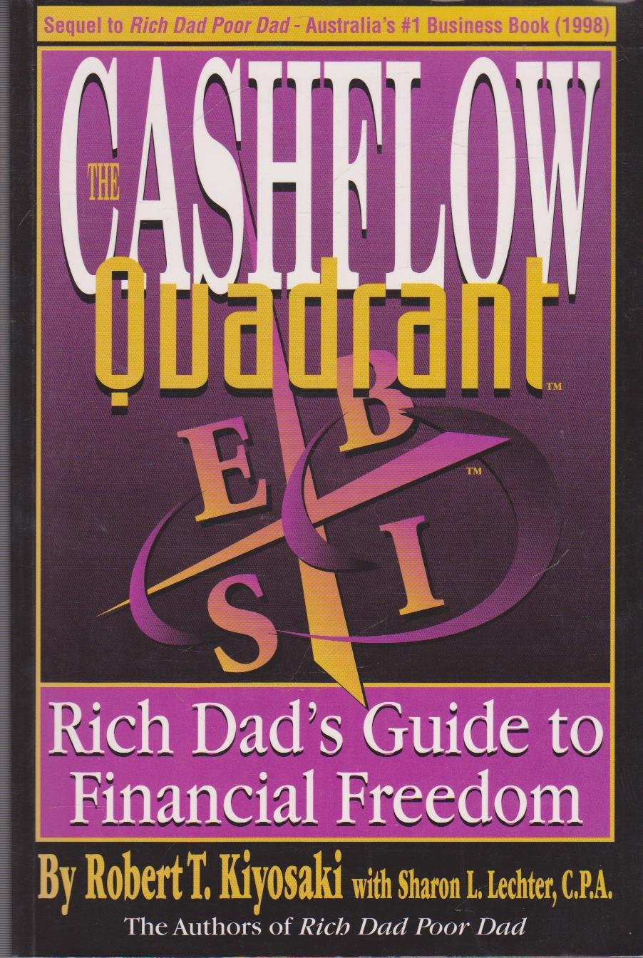Rich Dad's Cashflow Quadrant ロバートキヨサキ Amazon | The Cashflow Quadrant: The Rich Dad's Guide to Financial